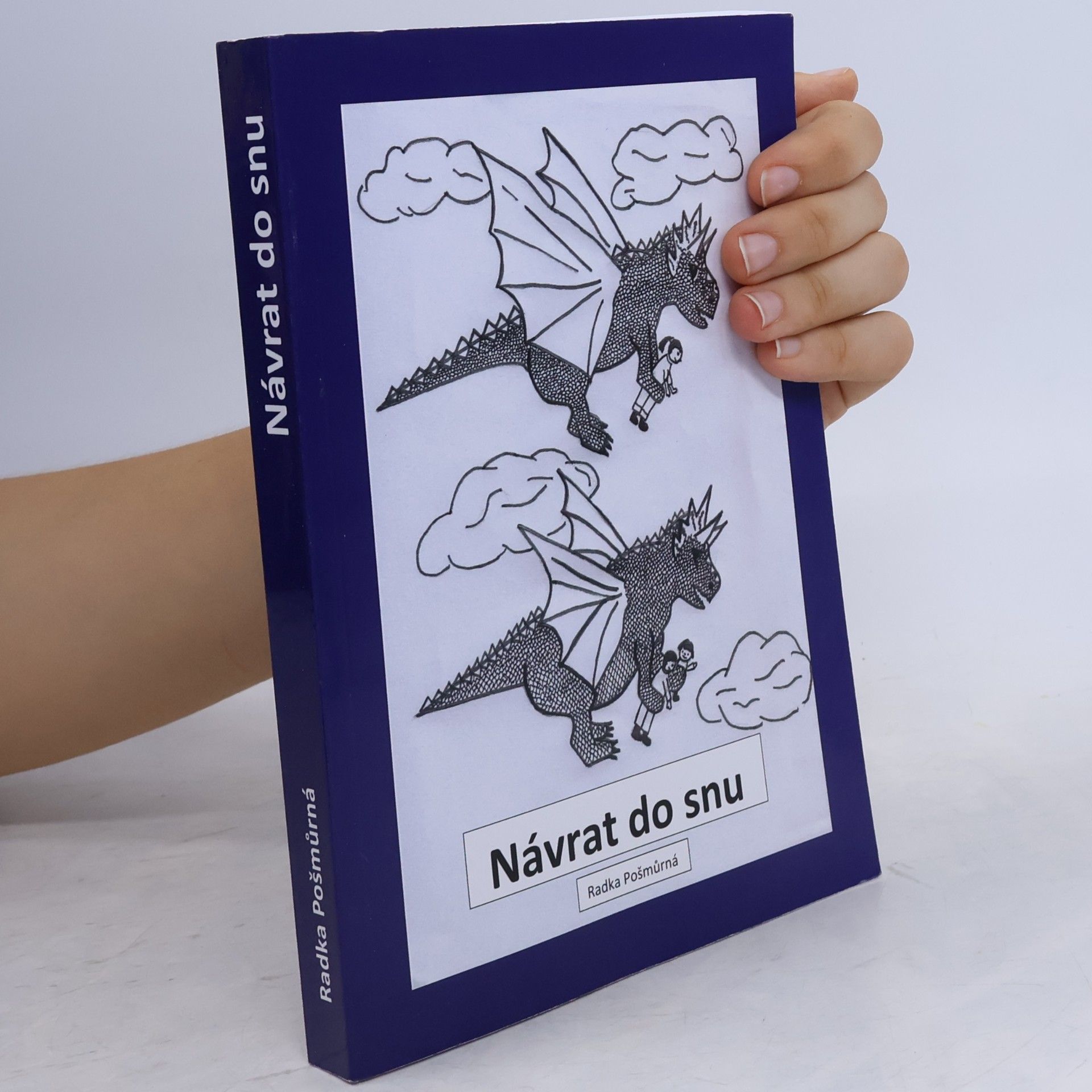 Radka Pošmůrná Návrat do snu