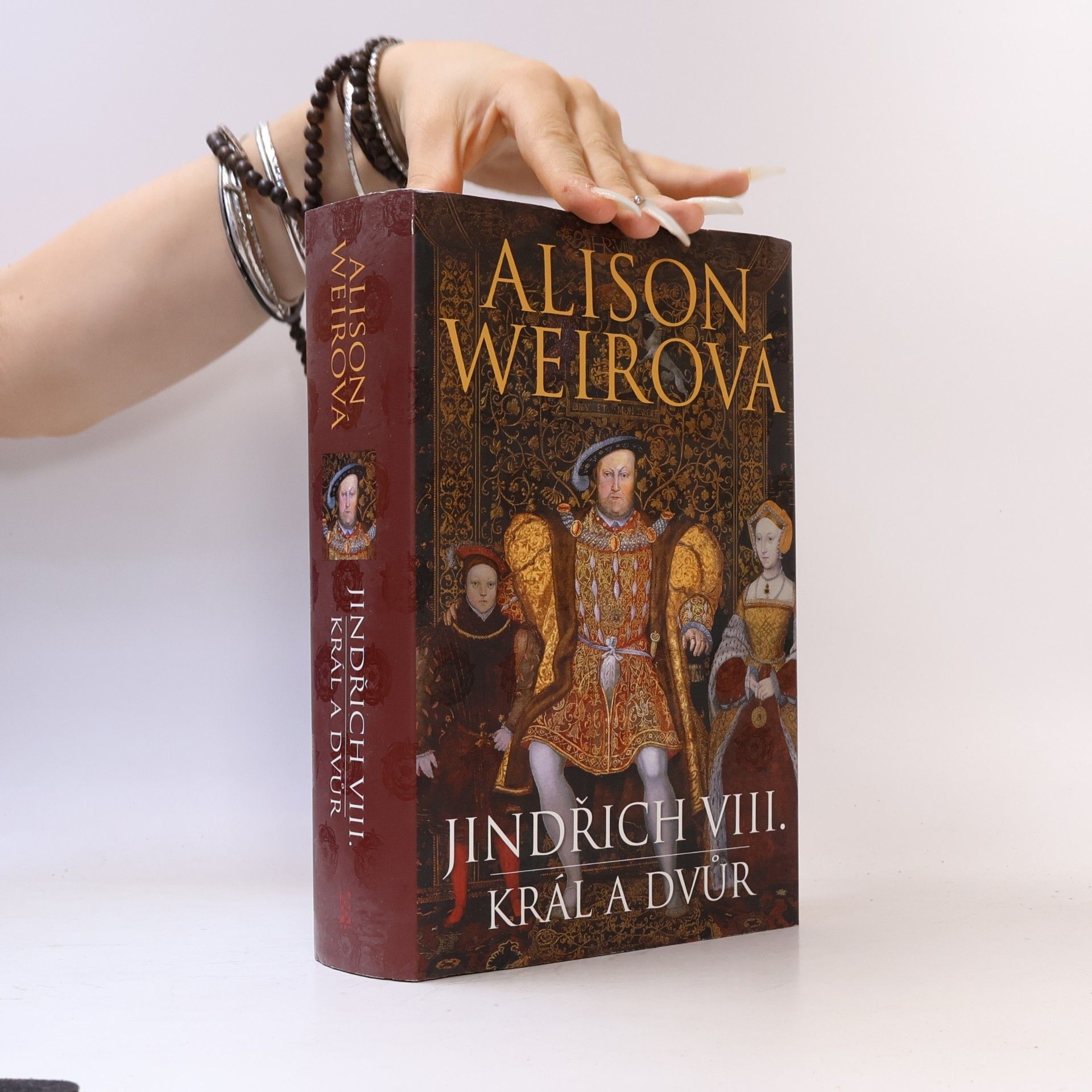 Alison Weir Jindřich VIII. : král a dvůr