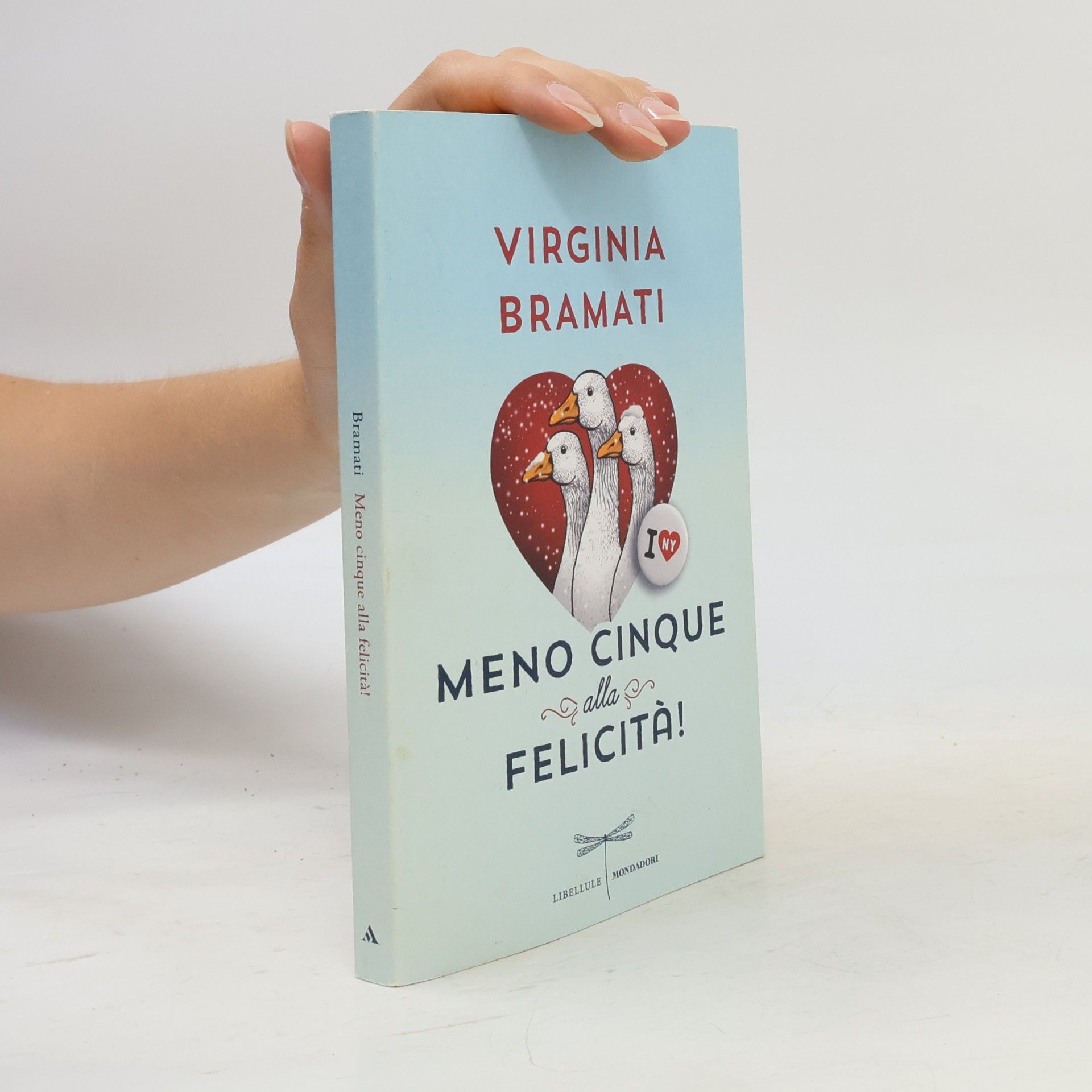 Virginia Bramati Libellule: Meno cinque alla felicità!