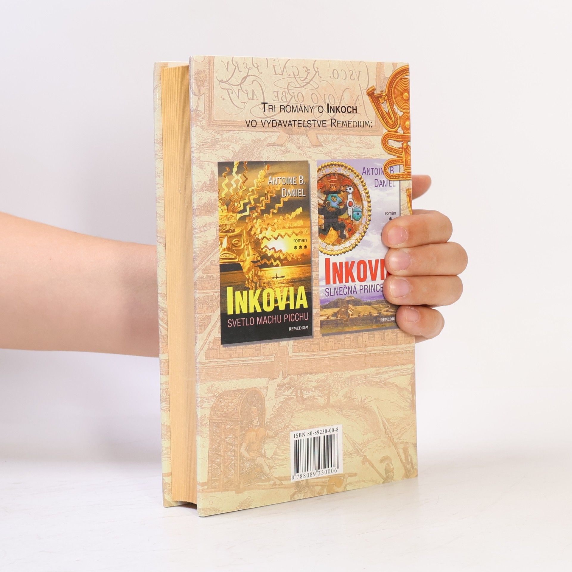 Antoine B. Daniel Inkovia : Zlato Cuzca