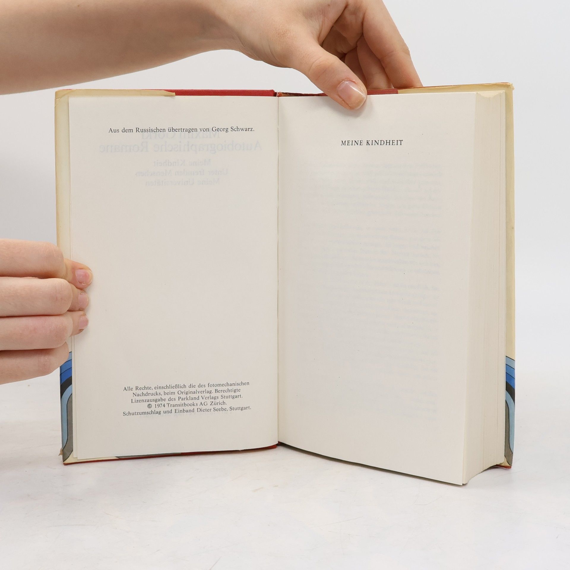 Maxim Gorky Autobiographische Romane. Meine Kindheit. Unter fremden Menschen. Meine Universitäten