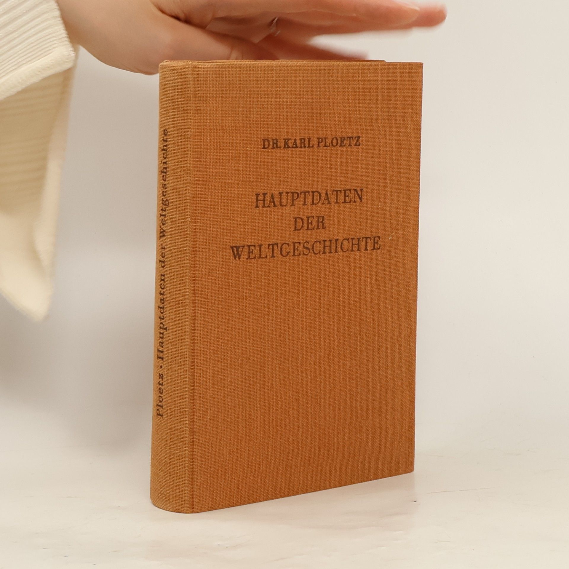 Karl Ploetz Hauptdaten der Weltgeschichte