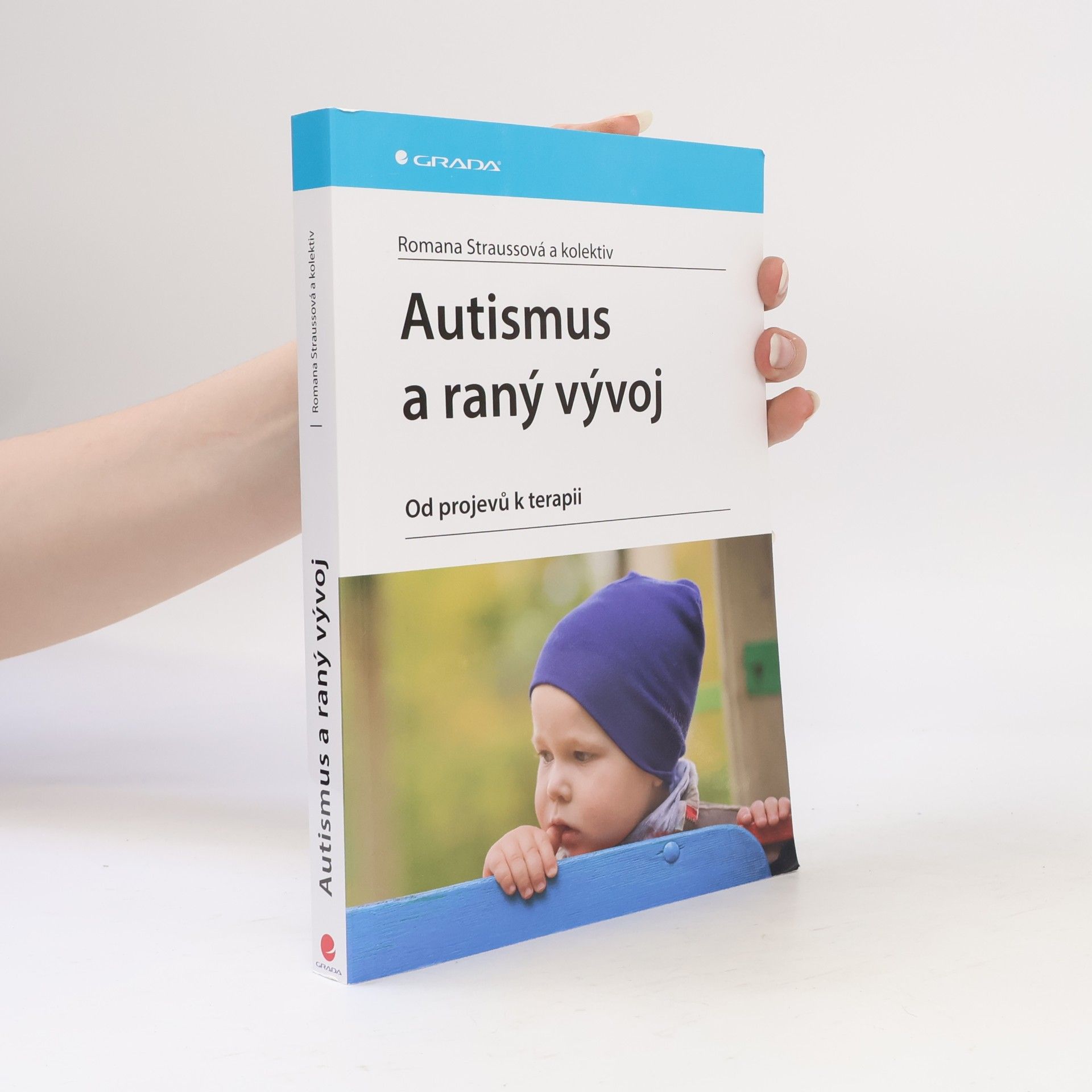 Romana Straussová Autismus a raný vývoj