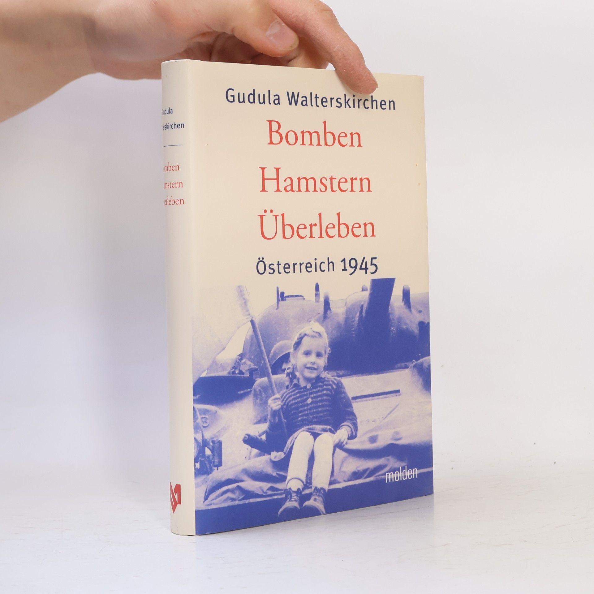 Gudula Walterskirchen Bomben, Hamstern, Überleben