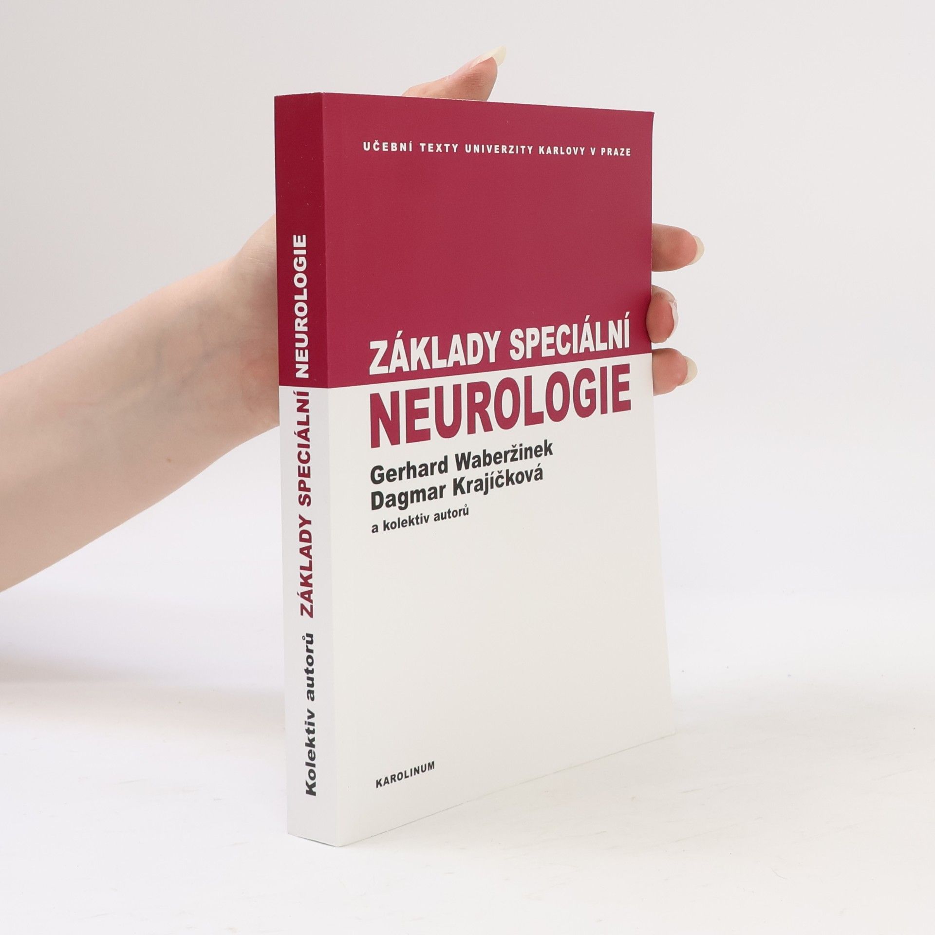 Dagmar Krajíčková Základy speciální neurologie