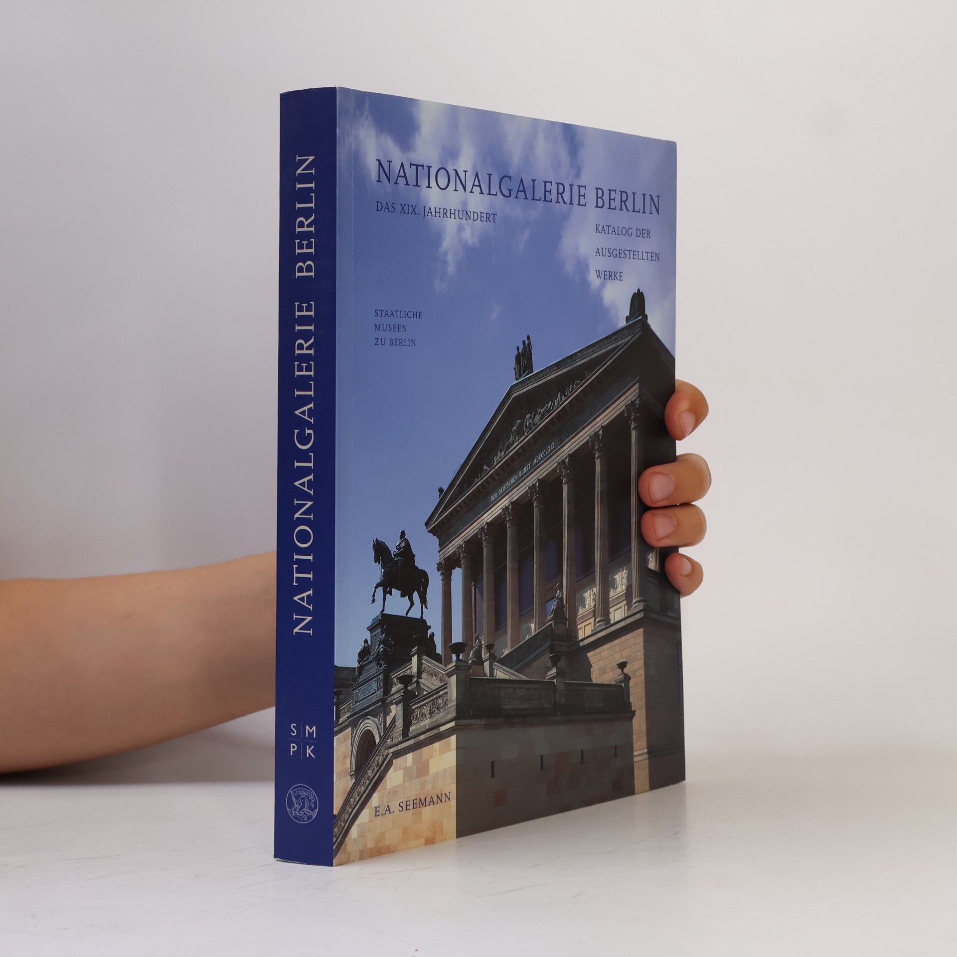Autorenkollektiv Nationalgalerie Berlin. Das XIX. Jahrhundert