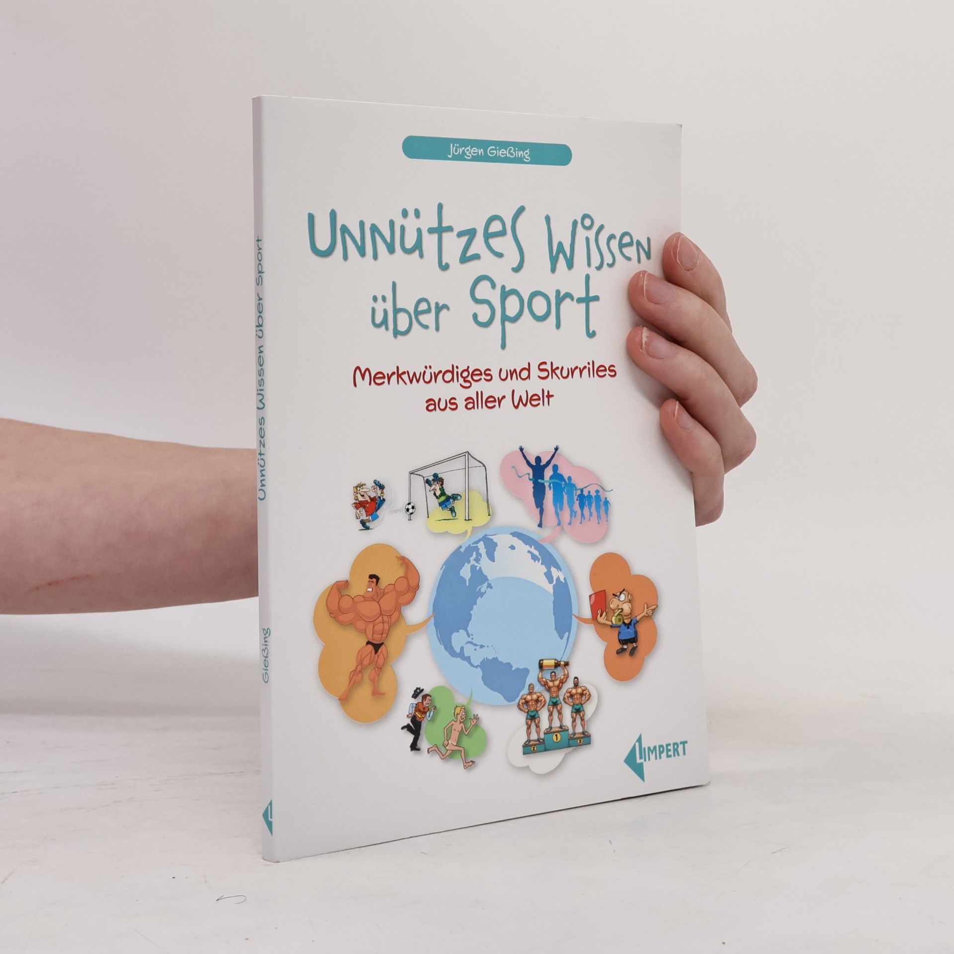 Jürgen Gießing Unnützes Wissen über Sport