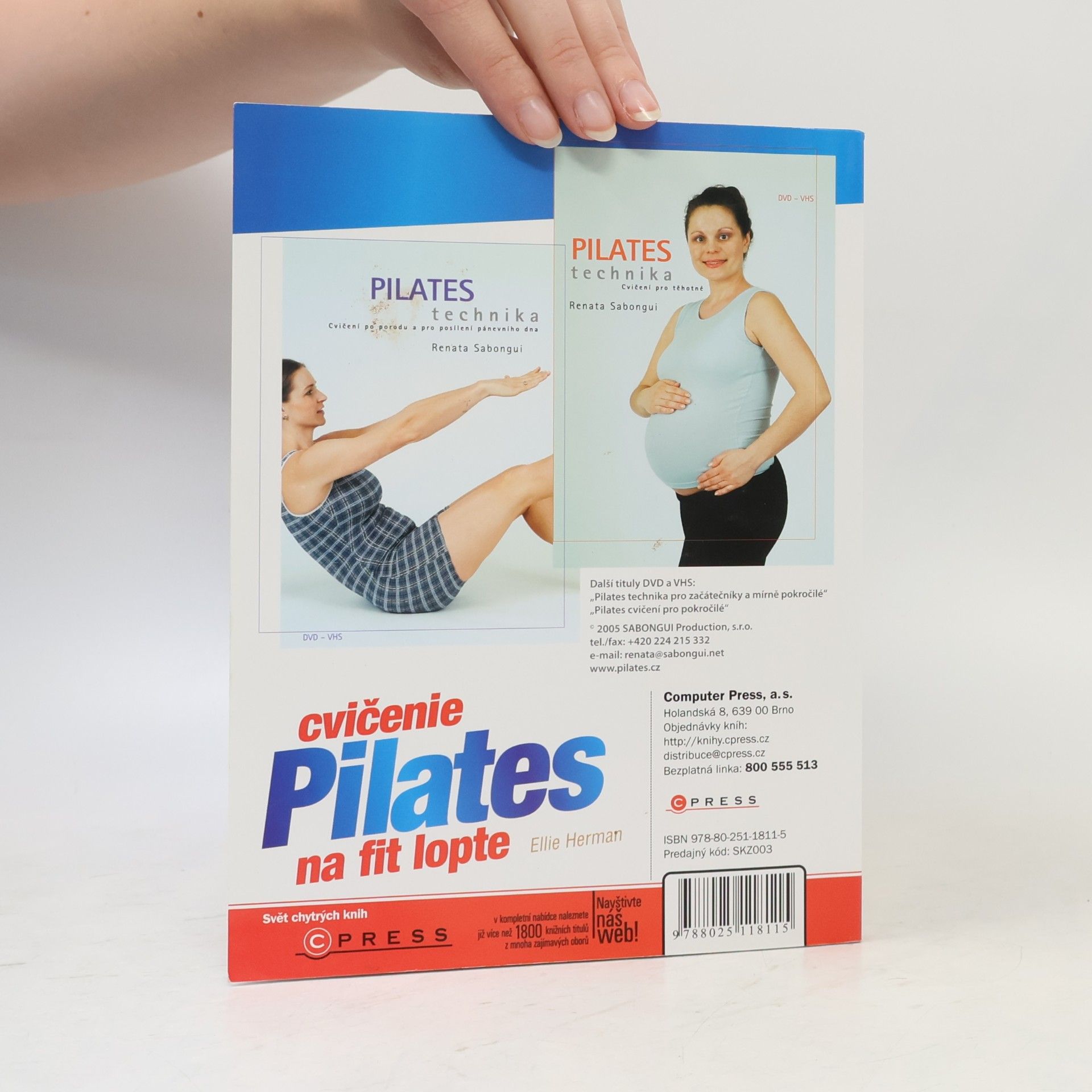 Ellie Herman Cvičenie Pilates na fit lopte : ako si spevniť a sformovať celú postavu