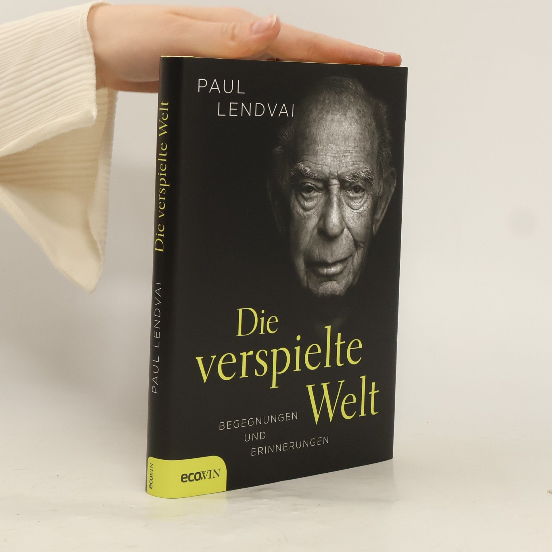 Paul Lendvai Die verspielte Welt