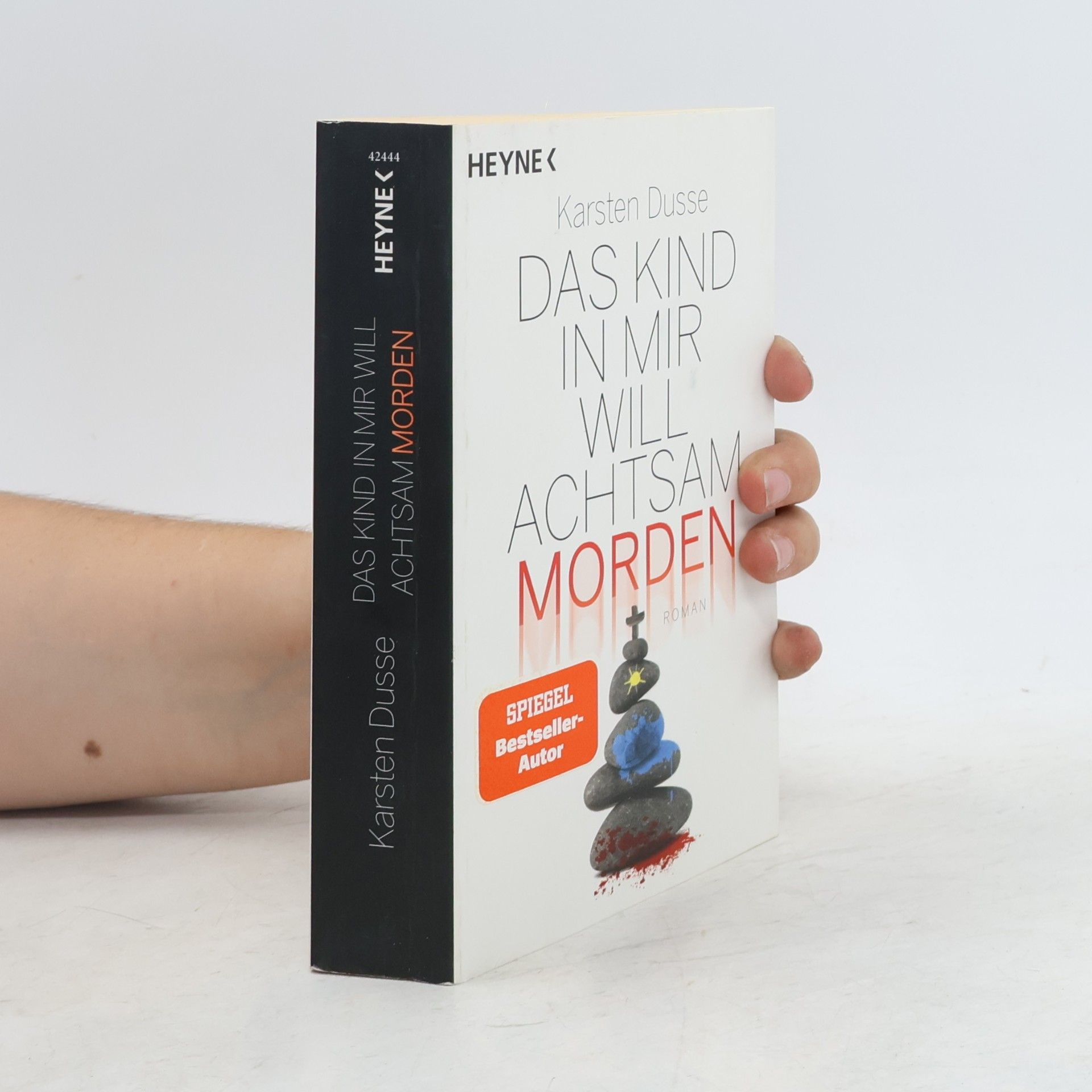 Karsten Dusse Das Kind in mir will achtsam morden