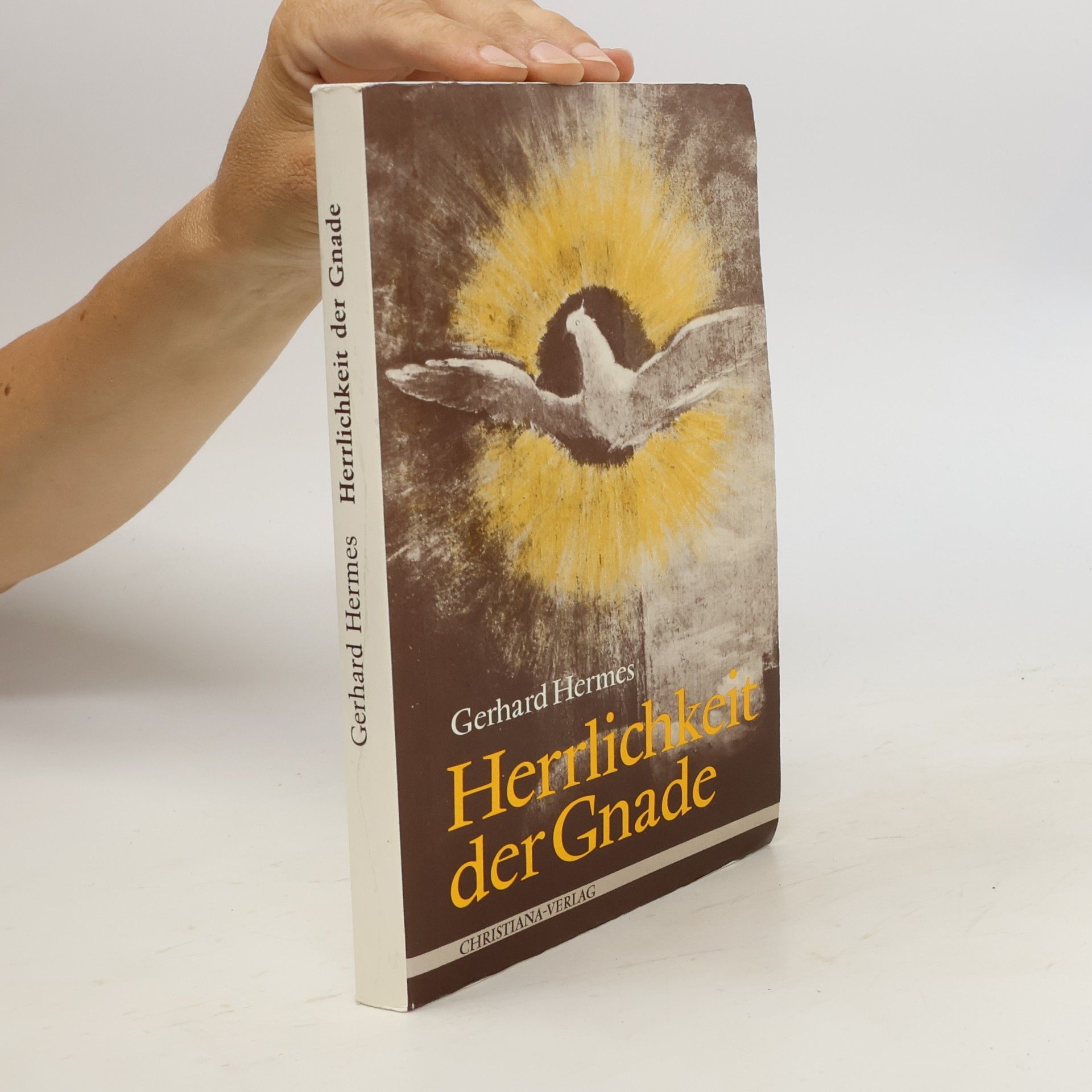 Gerhard Hermes Herrlichkeit der Gnade