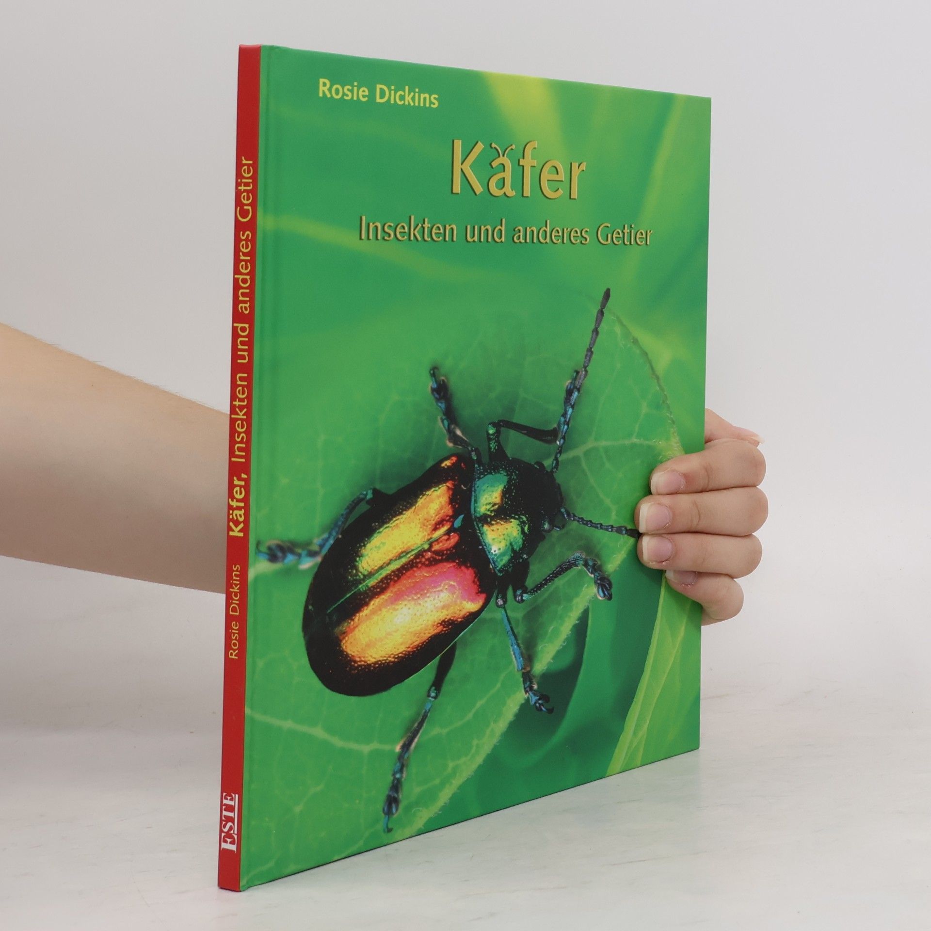 Rosie Dickins Käfer, Insekten und anderes Getier