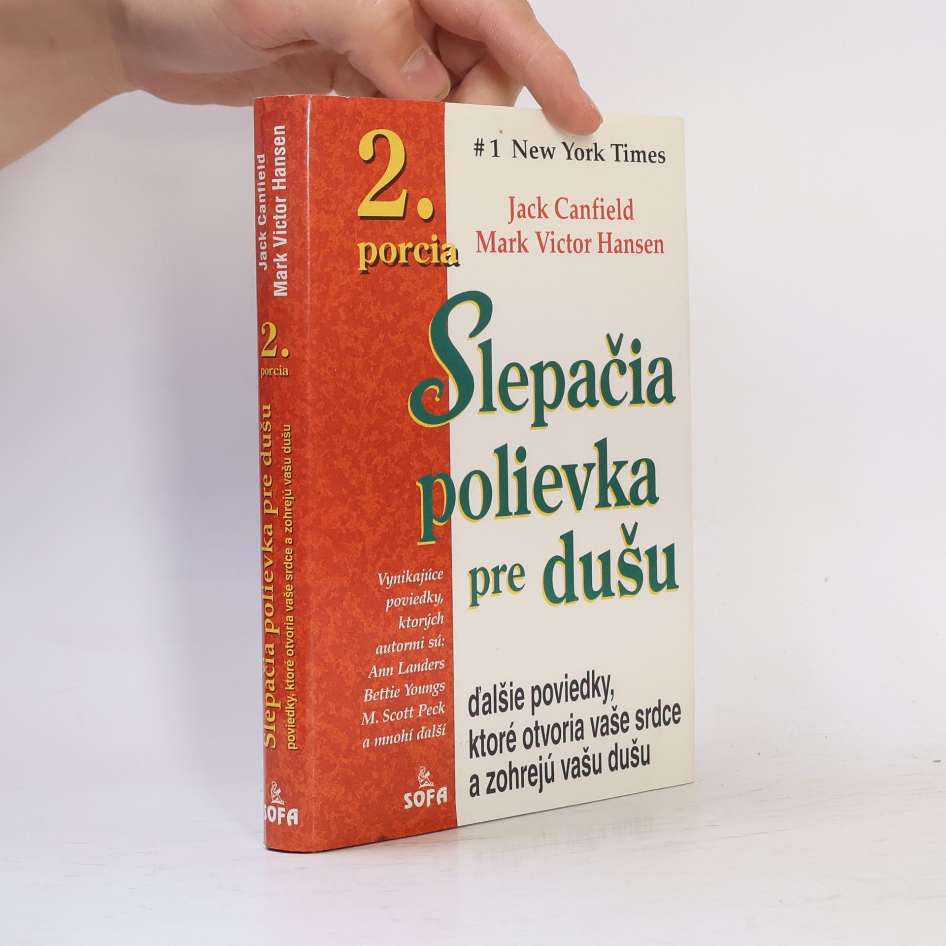 Jack Canfield Slepačia polievka pre dušu - 2. porcia