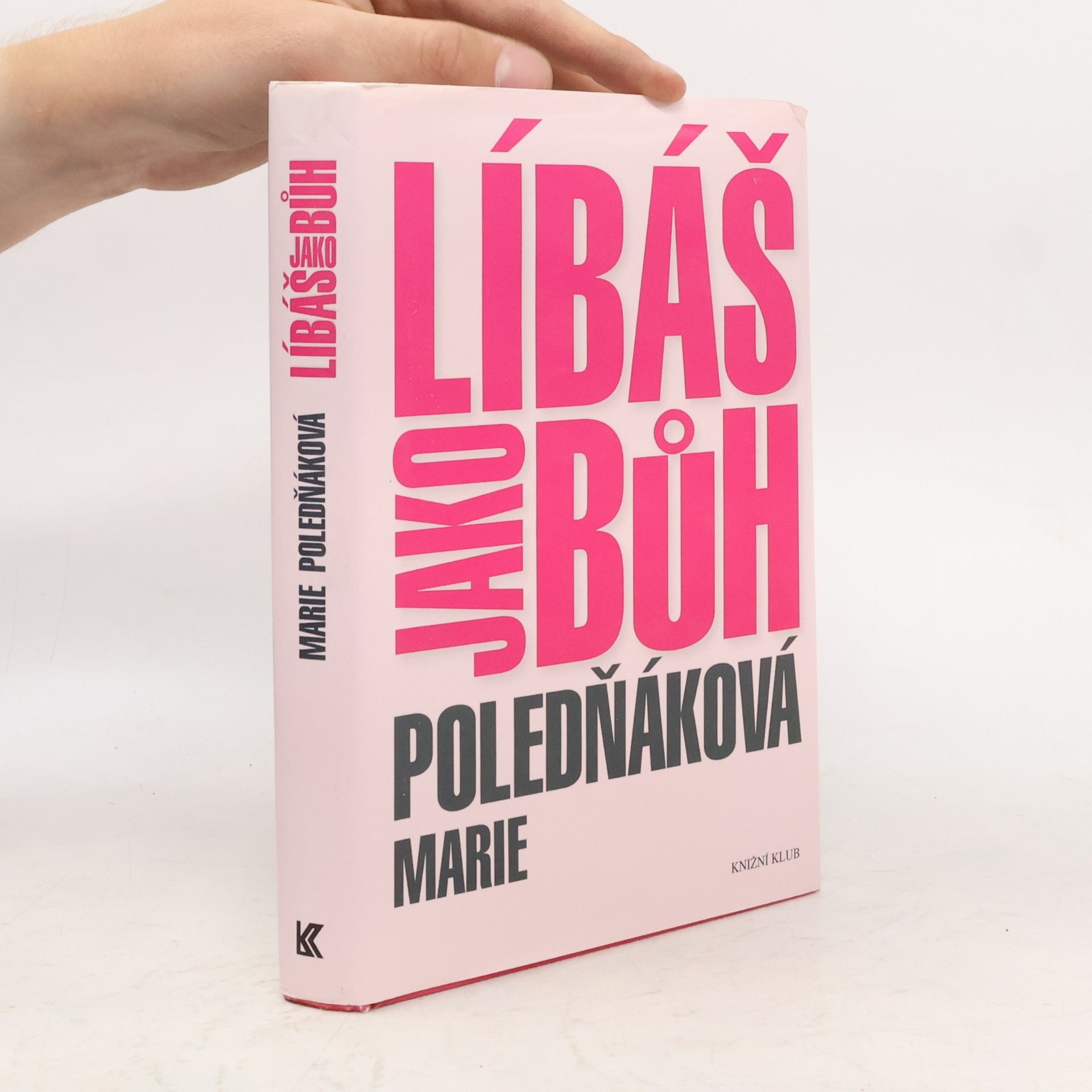 Marie Poledňáková Líbáš jako bůh
