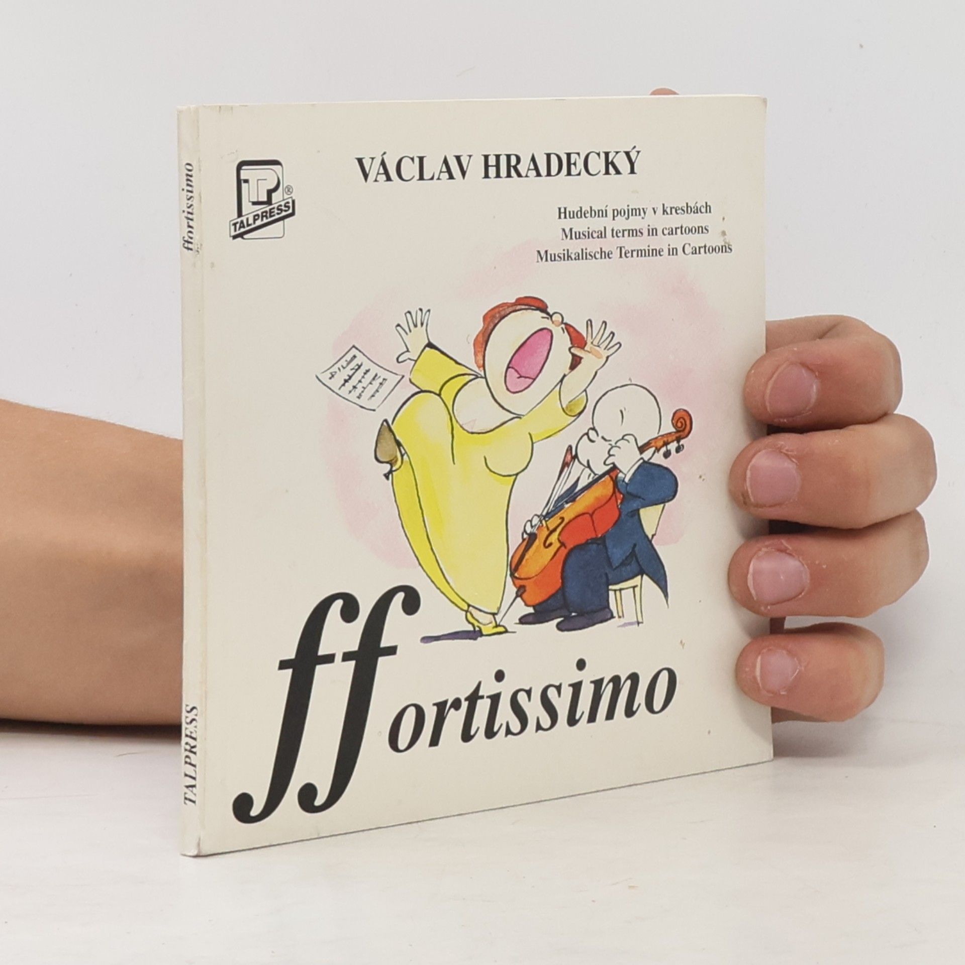Ffortissimo : [hudební pojmy v kresbách]