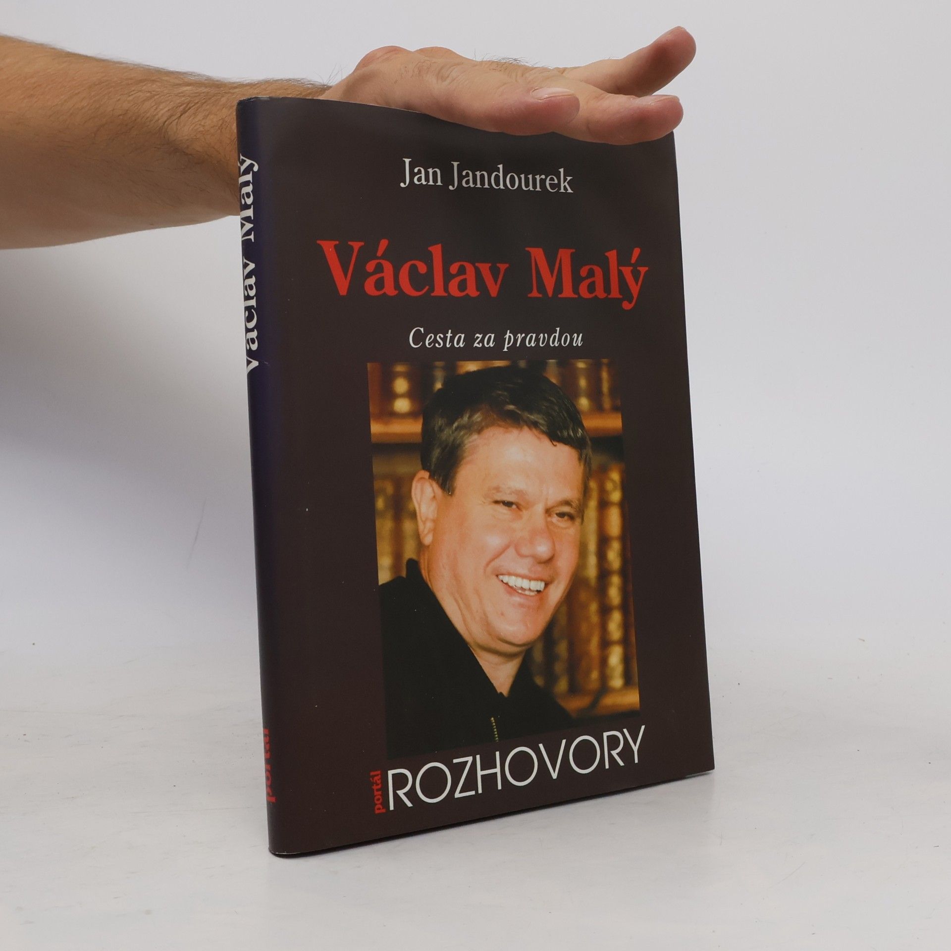 Jan Jandourek Václav Malý : cesta za pravdou