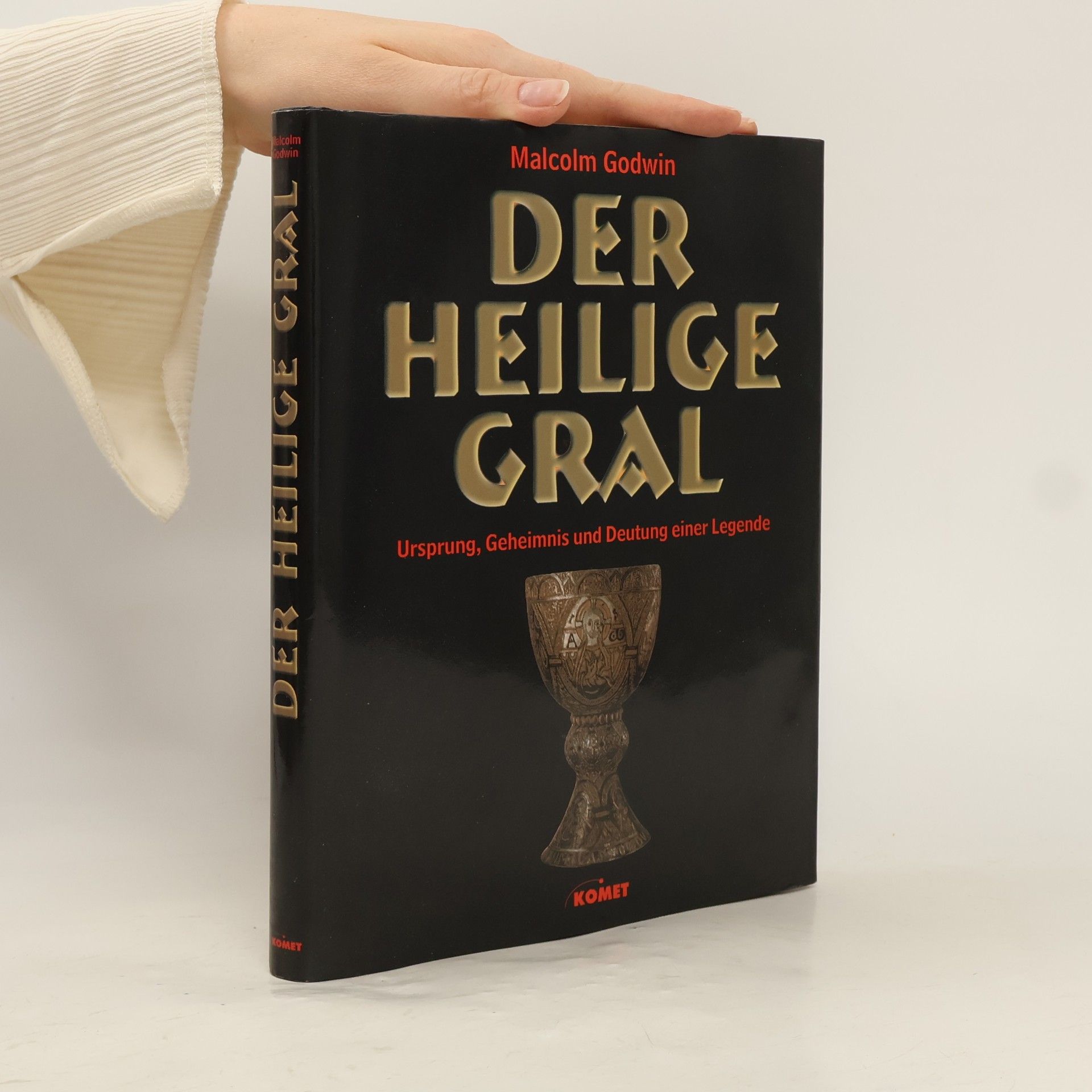 Malcolm Godwin Der Heilige Gral