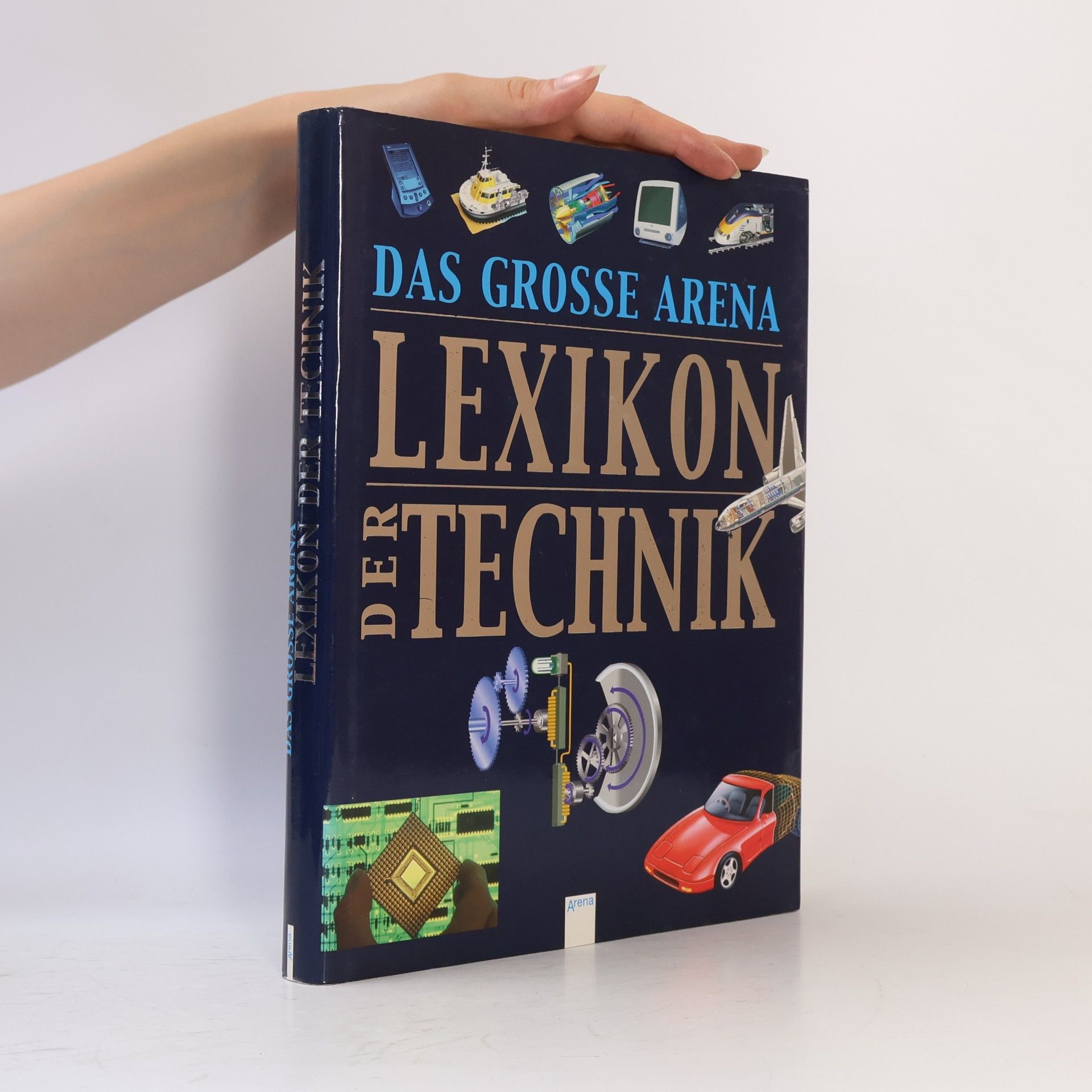 Das große Arena-Lexikon der Technik