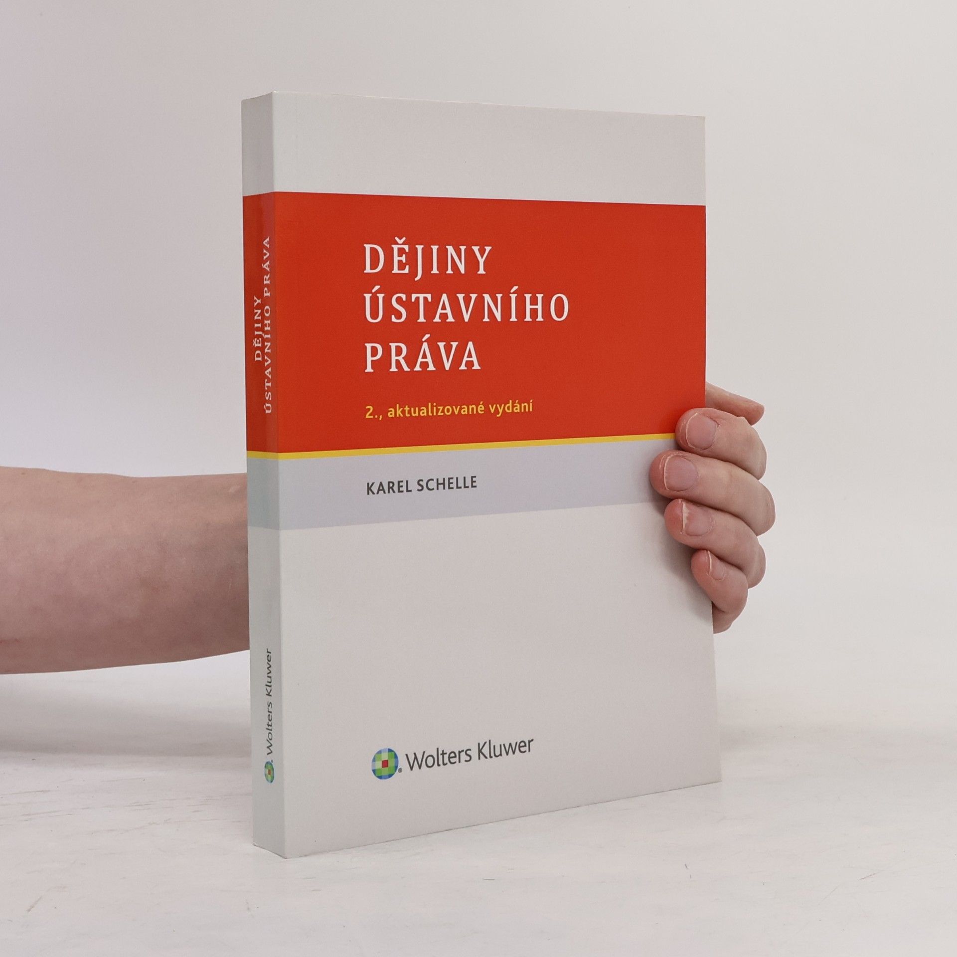 Karel Schelle Dějiny ústavního práva
