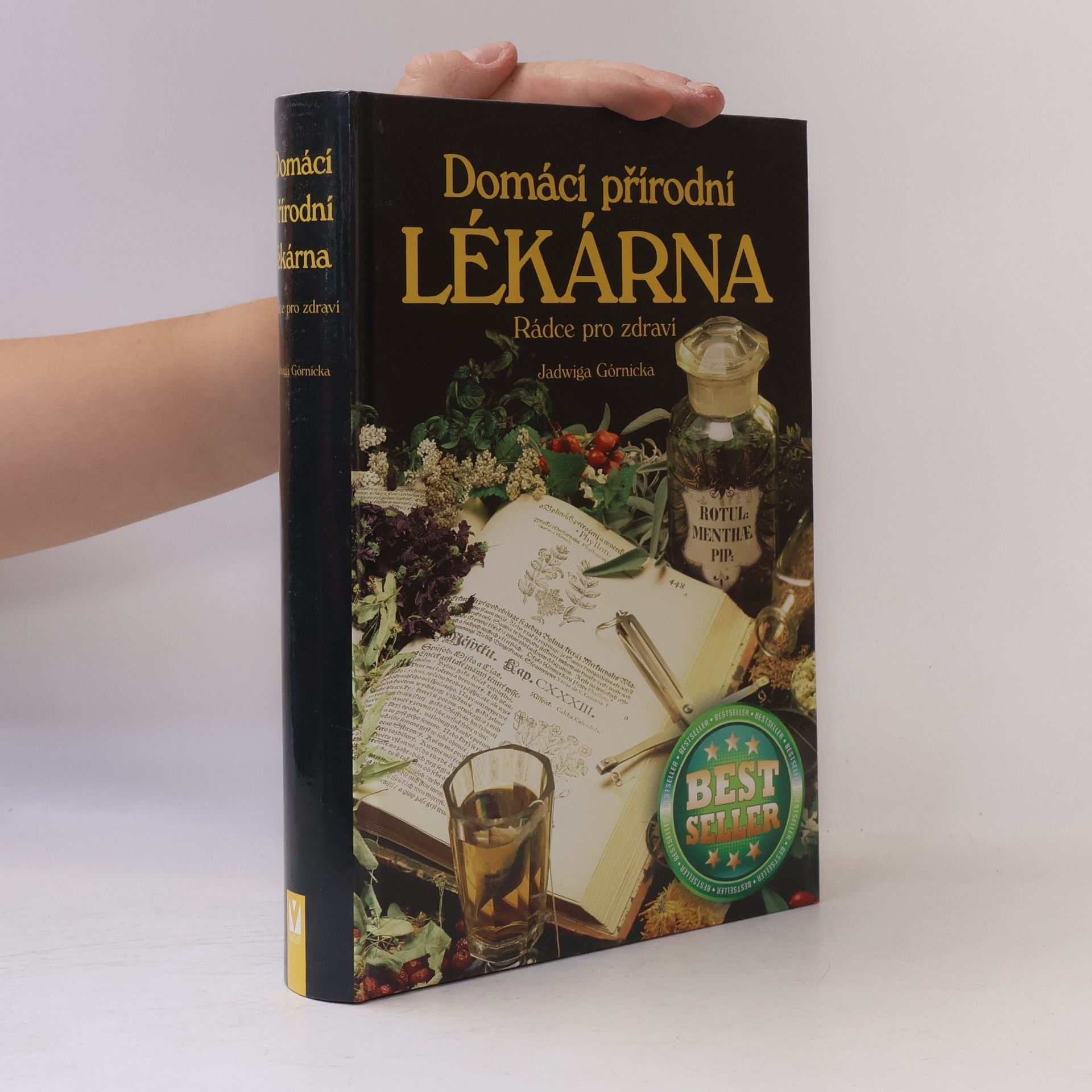Jadwiga Górnicka Domácí přírodní lékárna