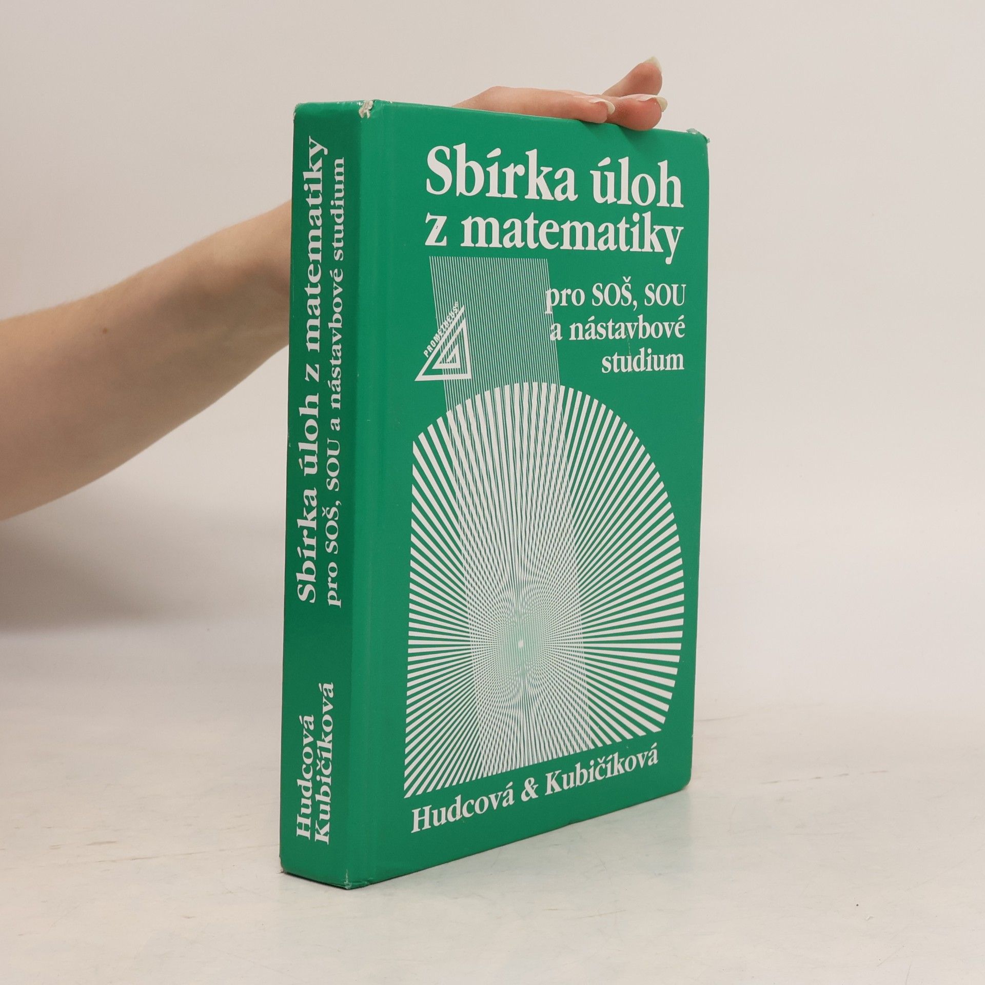 Sbírka úloh z matematiky pro SOŠ, SOU a nástavbové studium