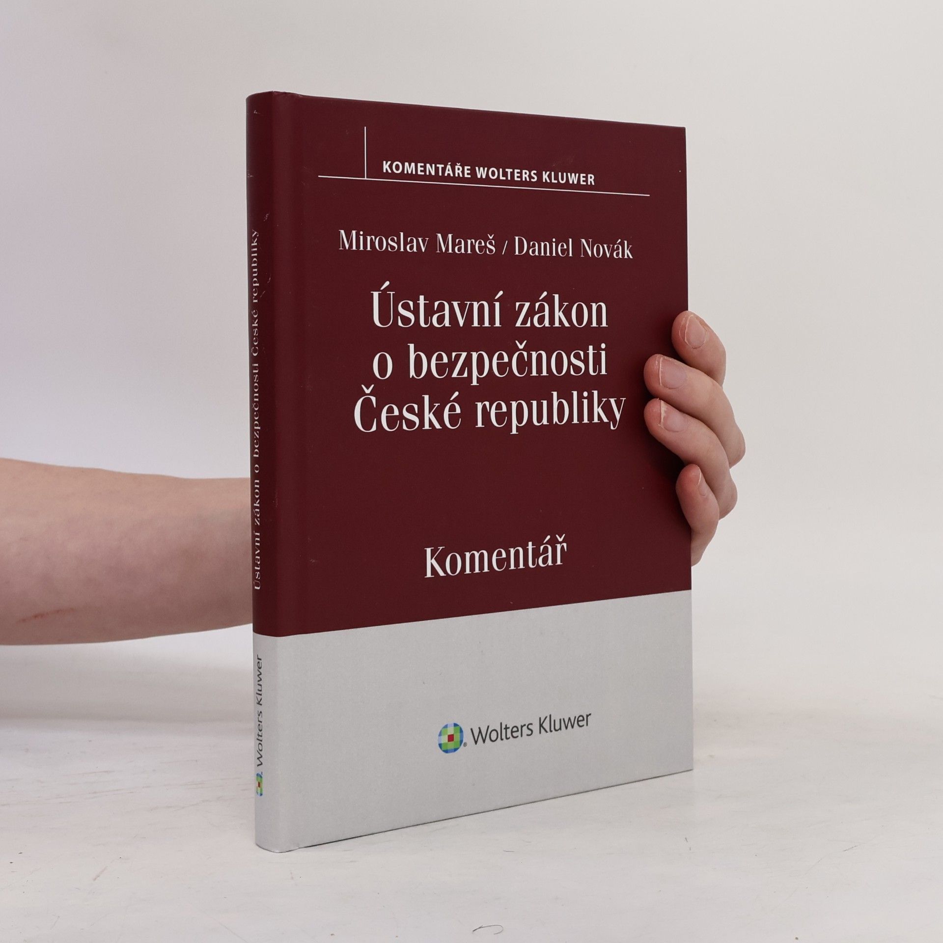 Daniel Novák Ústavní zákon o bezpečnosti České republiky : komentář