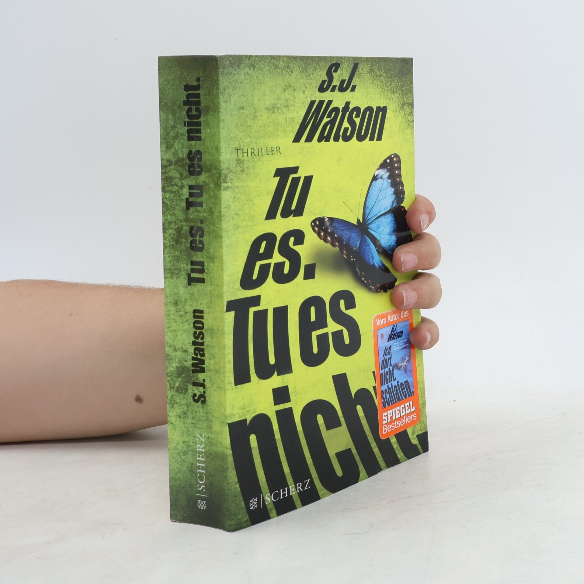 S. J. Watson Tu es. Tu es nicht
