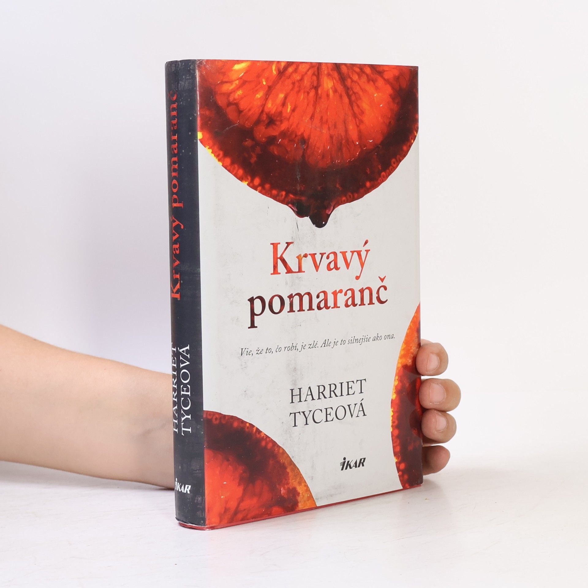 Harriet Tyce Krvavý pomaranč