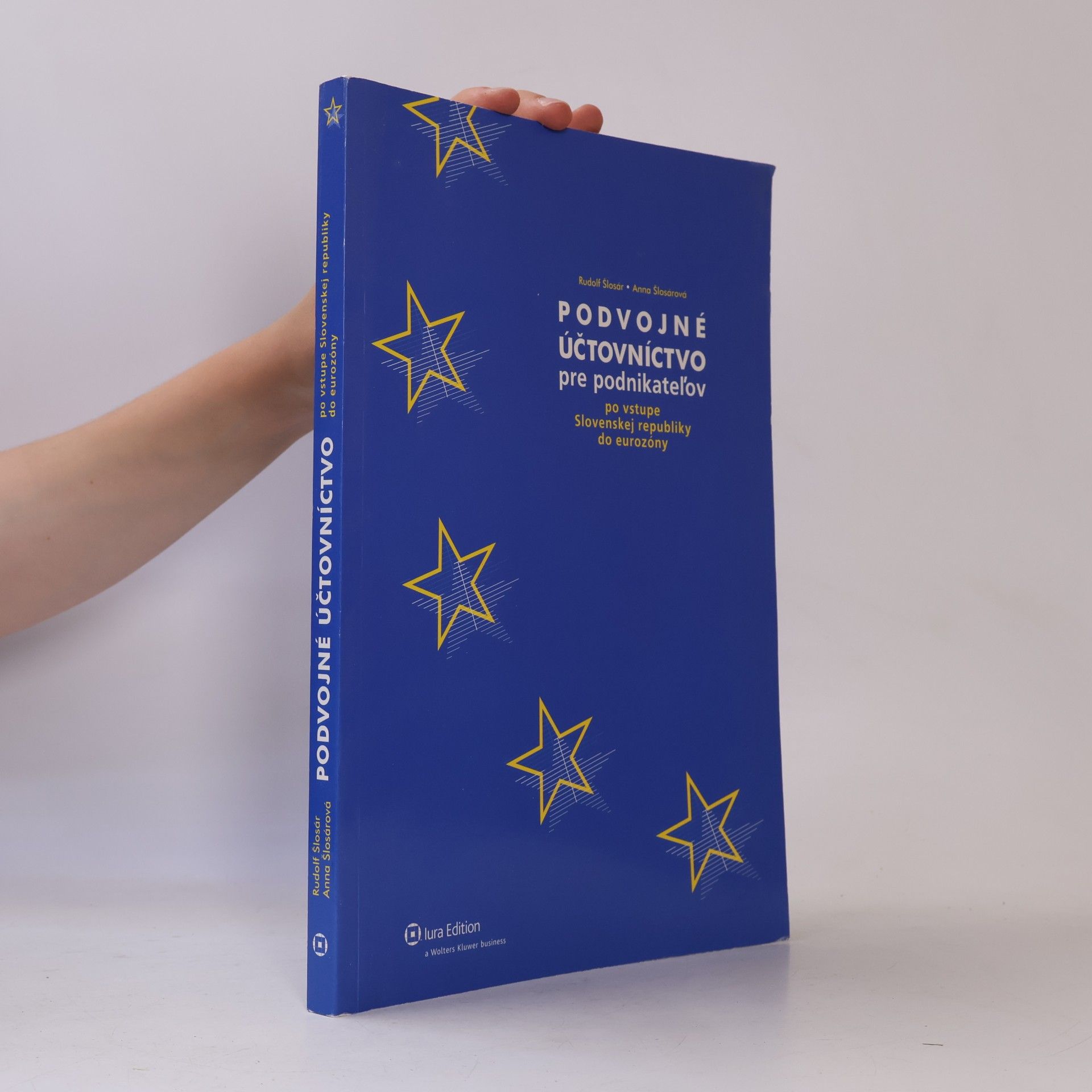 Rudolf Šlosár Podvojné účtovníctvo pre podnikateľov po vstupe Slovenskej republiky do eurozóny