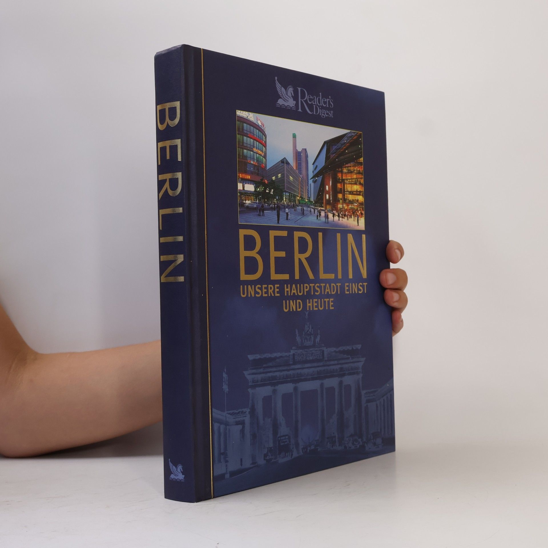 Autorenkollektiv Berlin. Unsere Hauptstadt einst uns heute