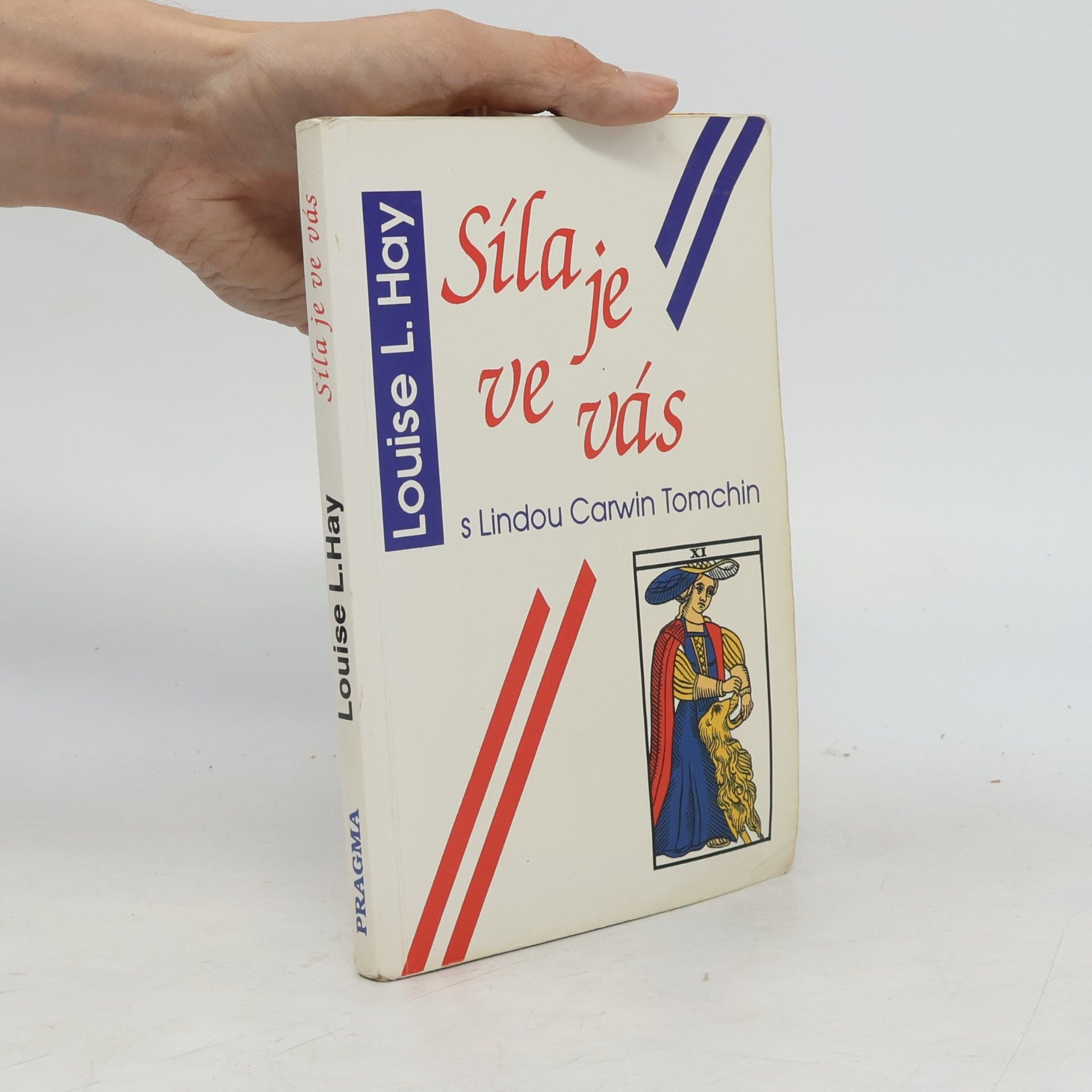 Louise Lynn Hay Síla je ve vás