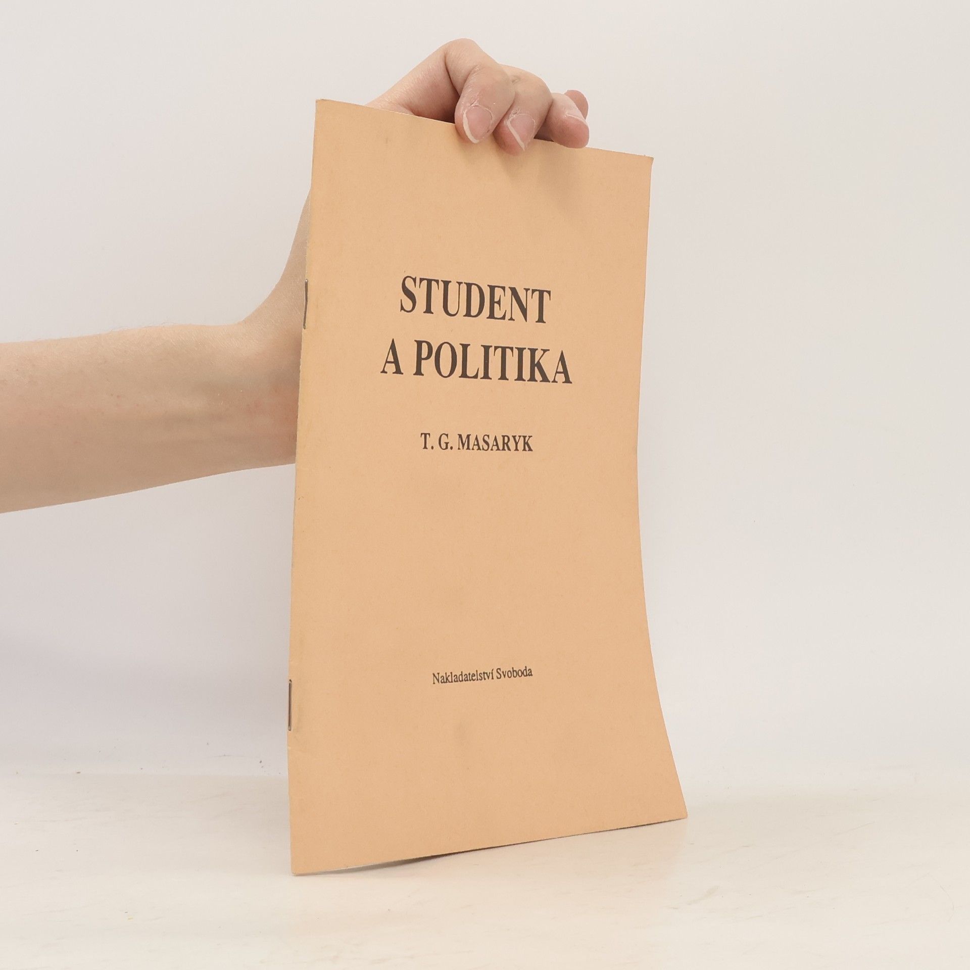 Tomáš Garrigue Masaryk Student a politika