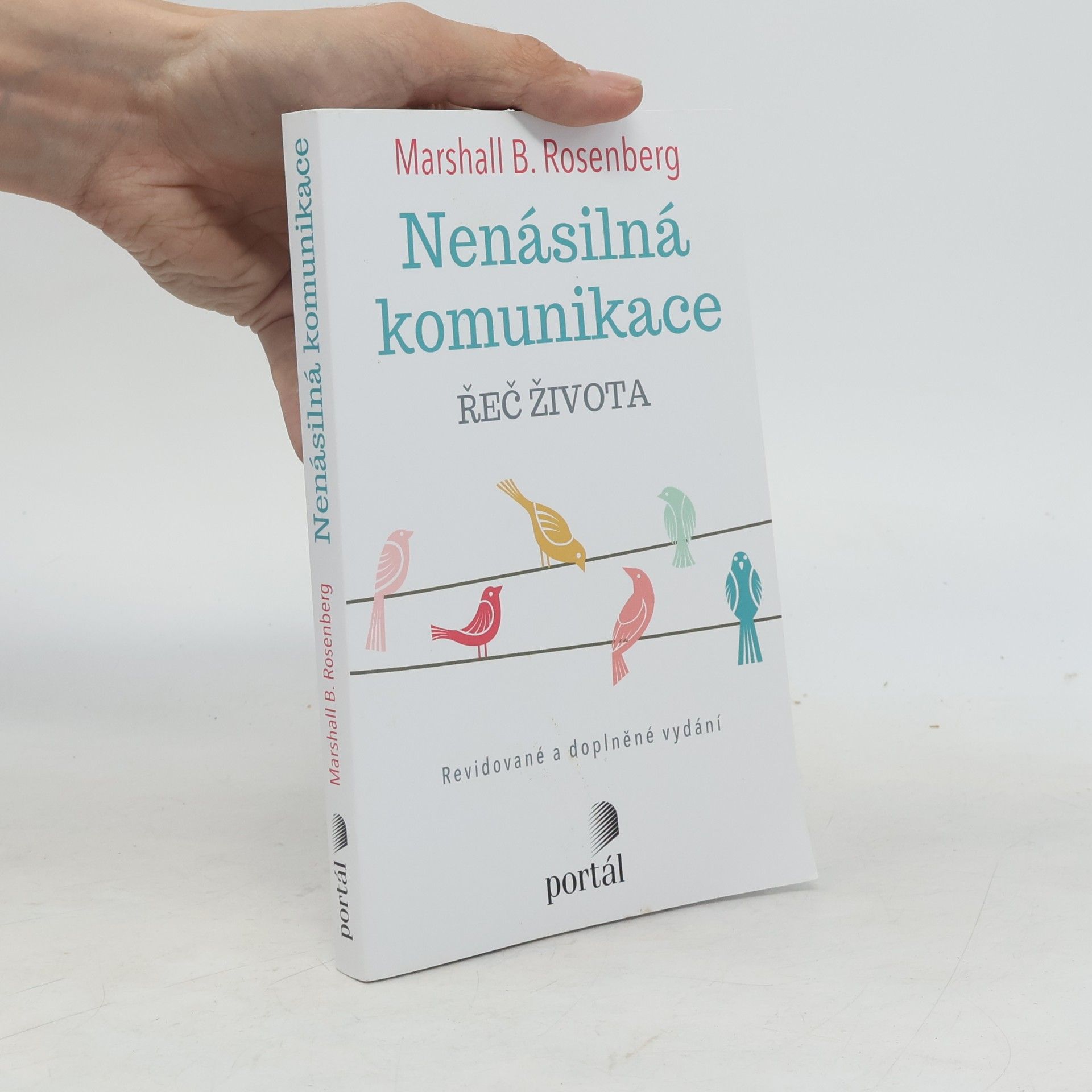 Marshall Rosenberg Nenásilná komunikace : řeč života