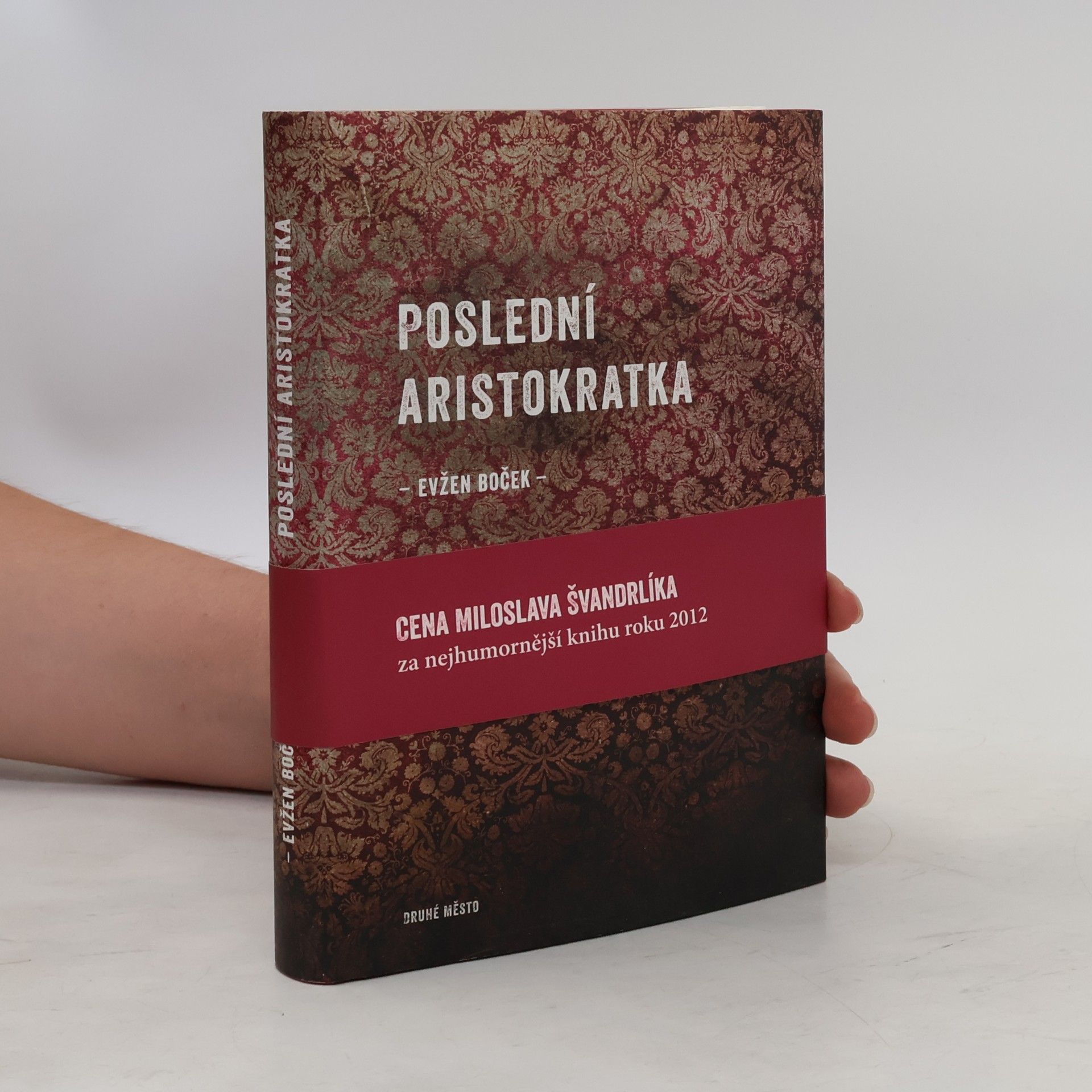 Evžen Boček Poslední aristokratka