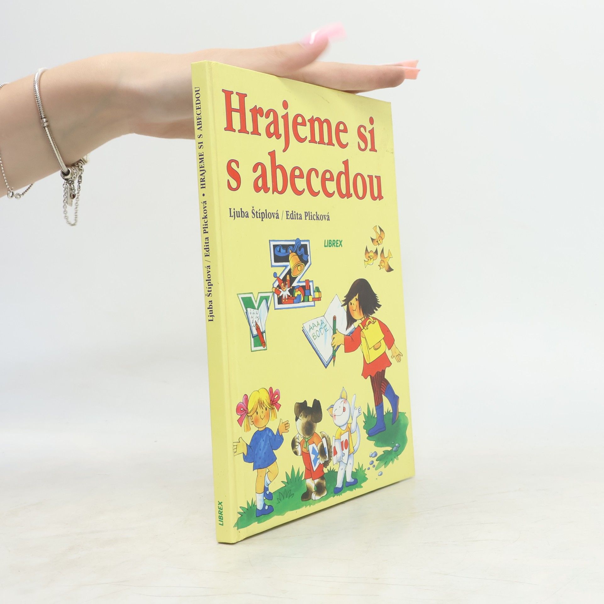 Ljuba Štíplová Hrajeme si s abecedou