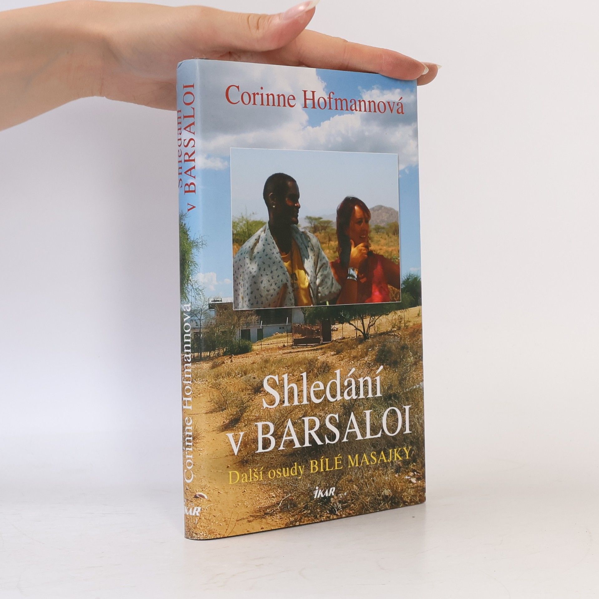 Corinne Hofmann Shledání v Barsaloi