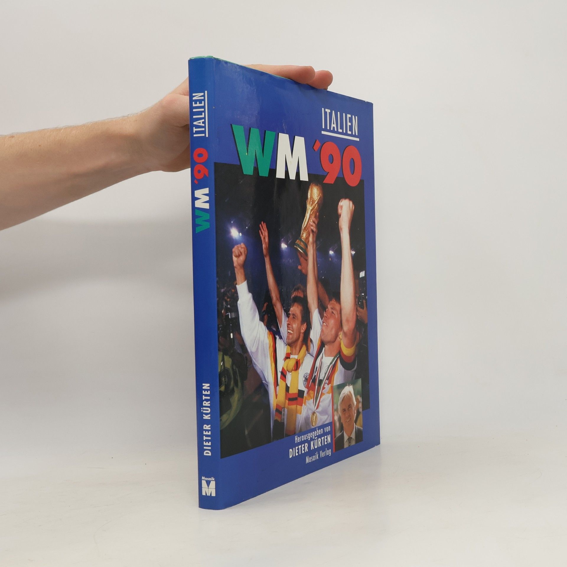 Dieter Kürten WM '90 [neunzig], XIV. [Vierzehnte] Fussball-Weltmeisterschaft in Italien