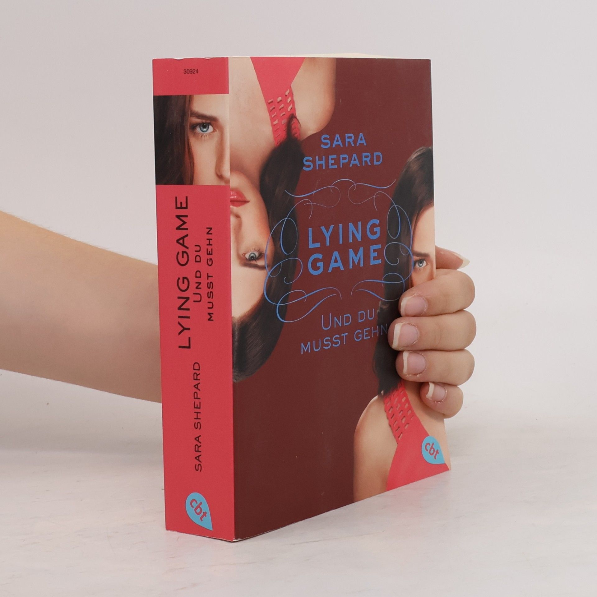 Sara Shepard Lying Game. Und du musst gehn