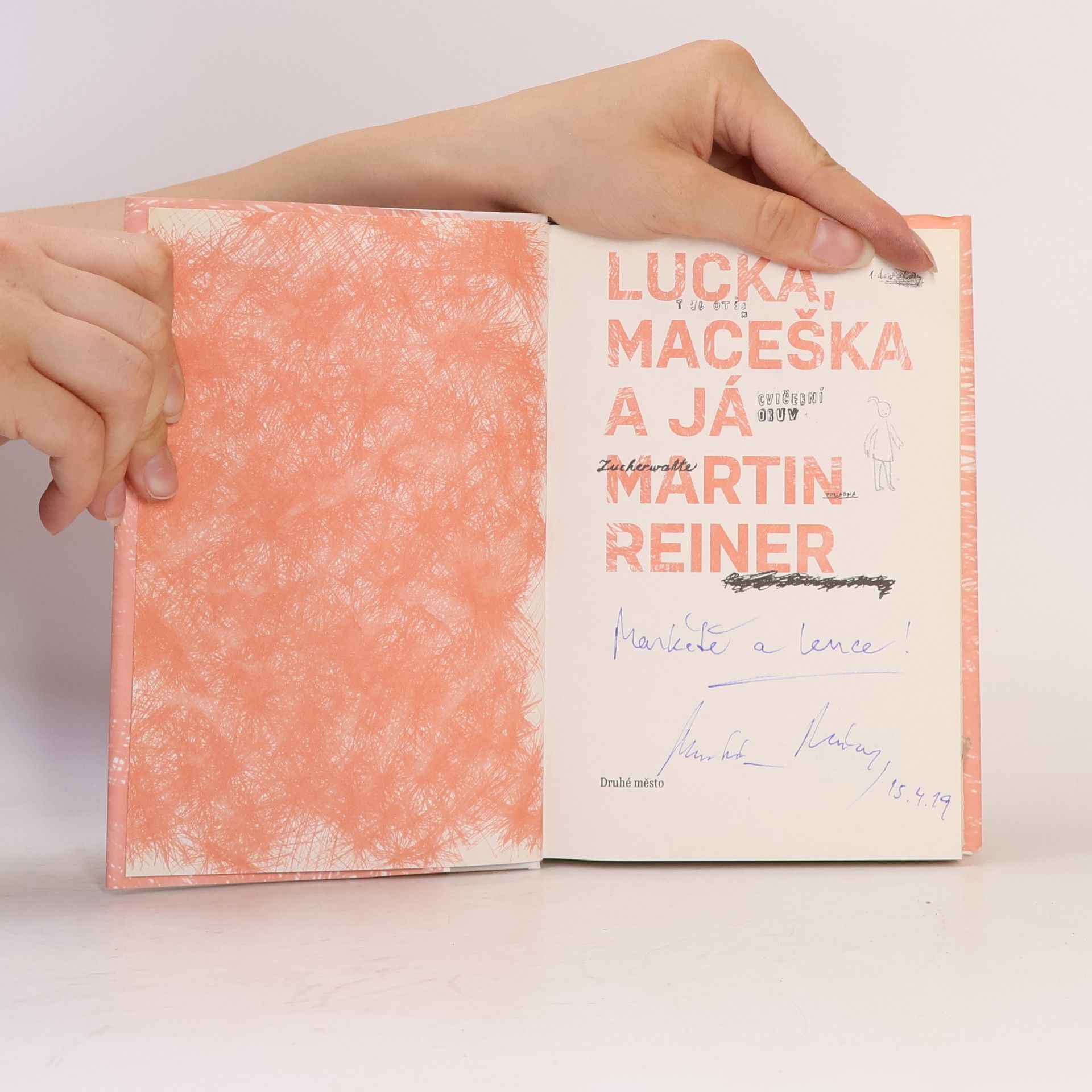 Martin Reiner Lucka, Maceška a já