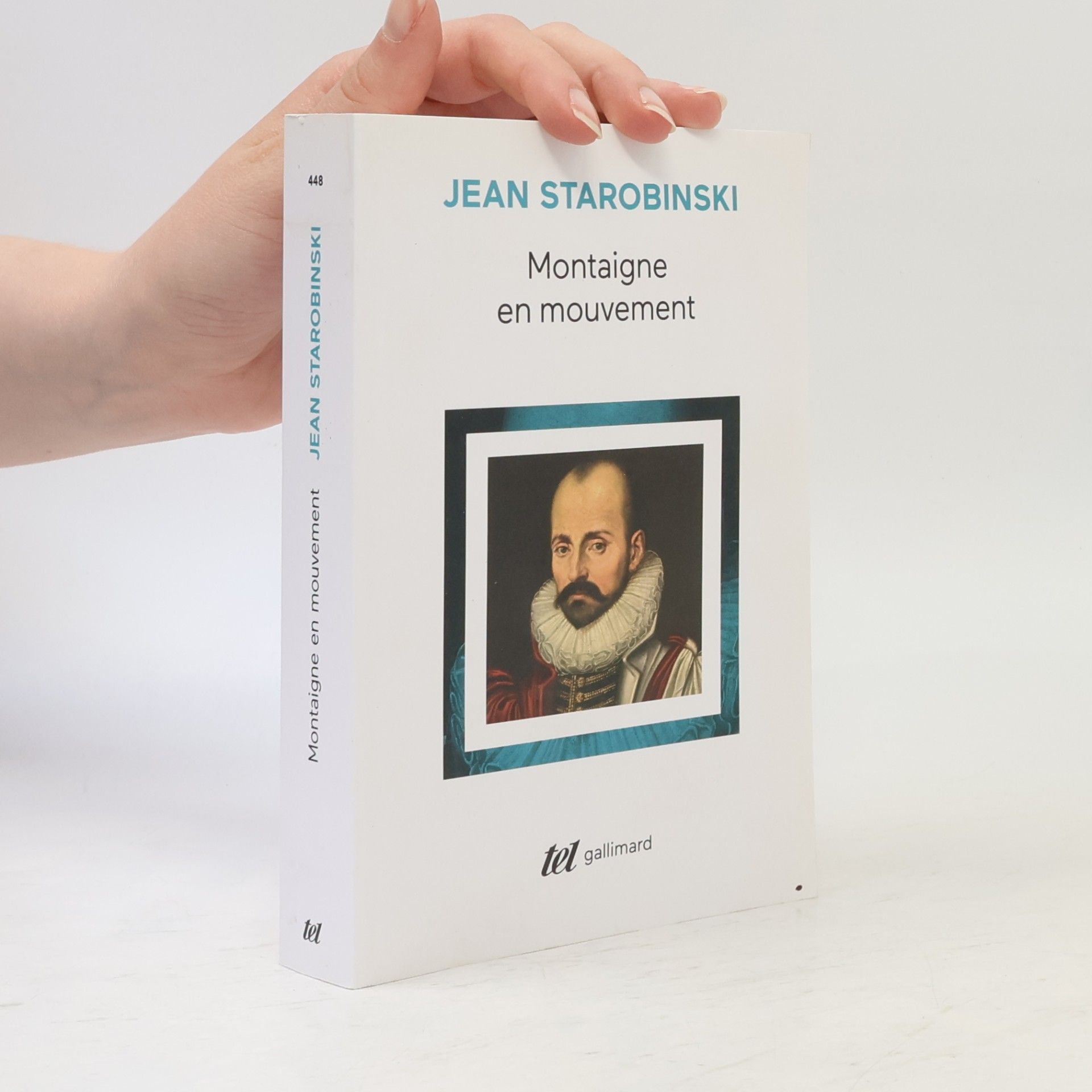 Jean Starobinski tel - 448: Montaigne en mouvement