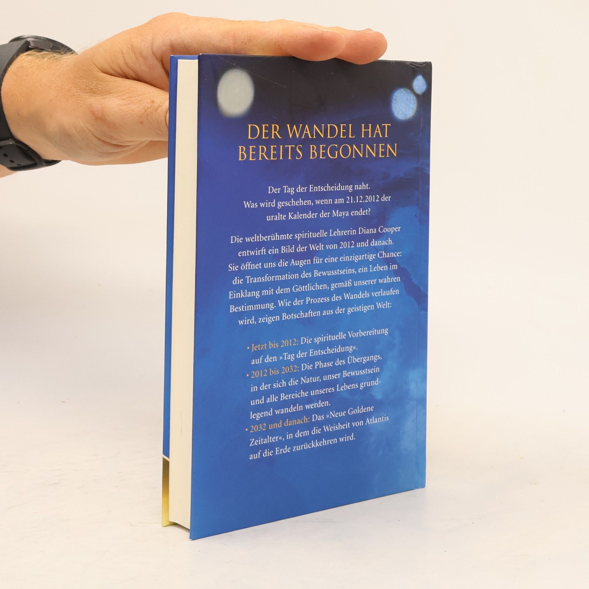 Diana Cooper 2012. Die Welt nimmt Kurs auf das neue Goldene Zeitalter