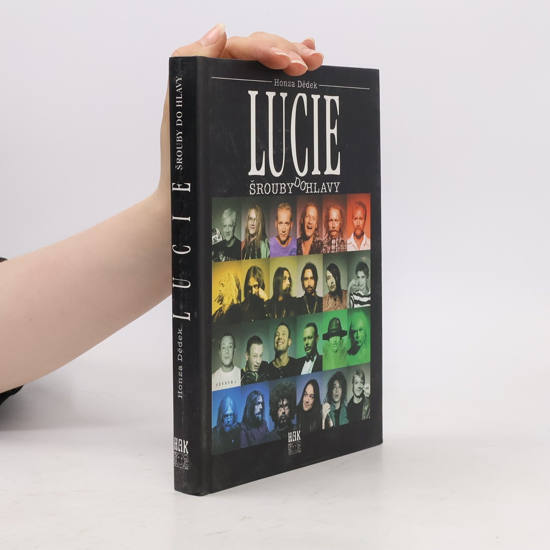 Dědek Honza Lucie : šrouby do hlavy