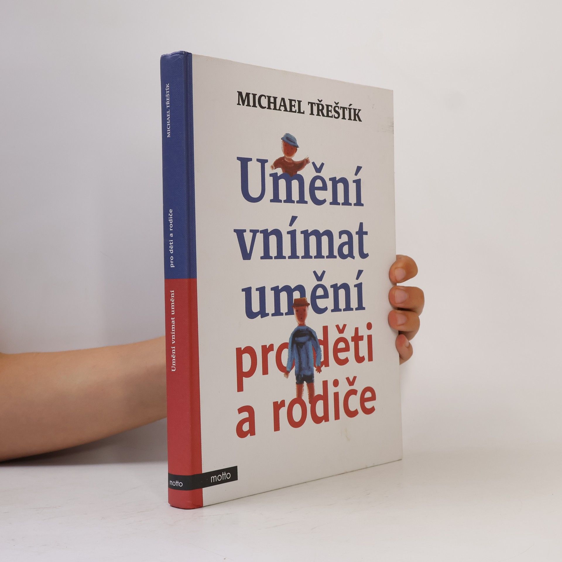 Michael Třeštík Umění vnímat umění pro děti a rodiče