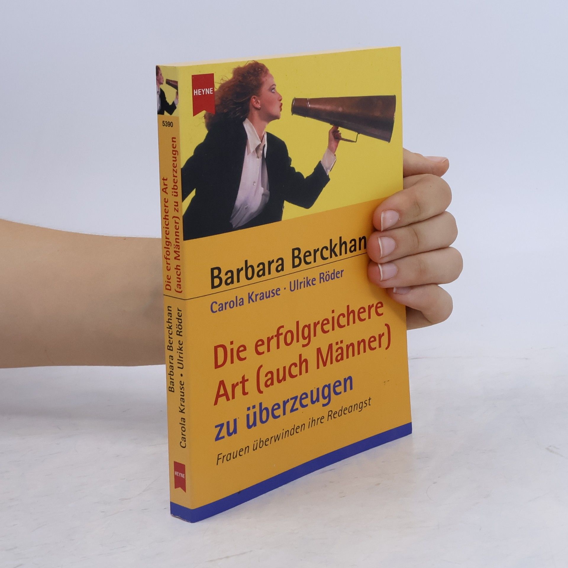 Barbara Berckhan Die erfolgreichere Art (auch Männer) zu überzeugen
