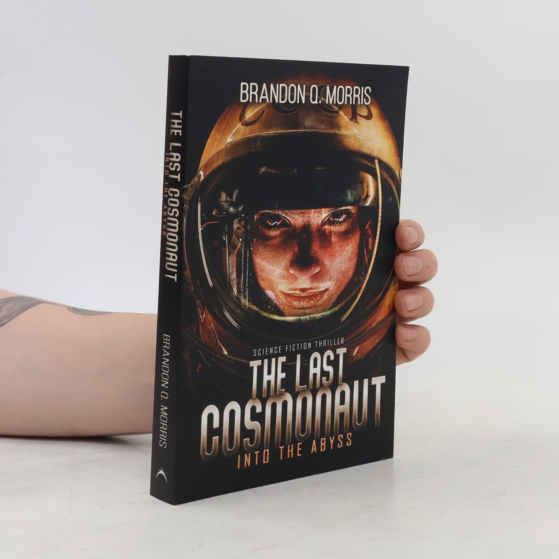 The Last Cosmonaut: Into the Abyss: Science Fiction Thriller