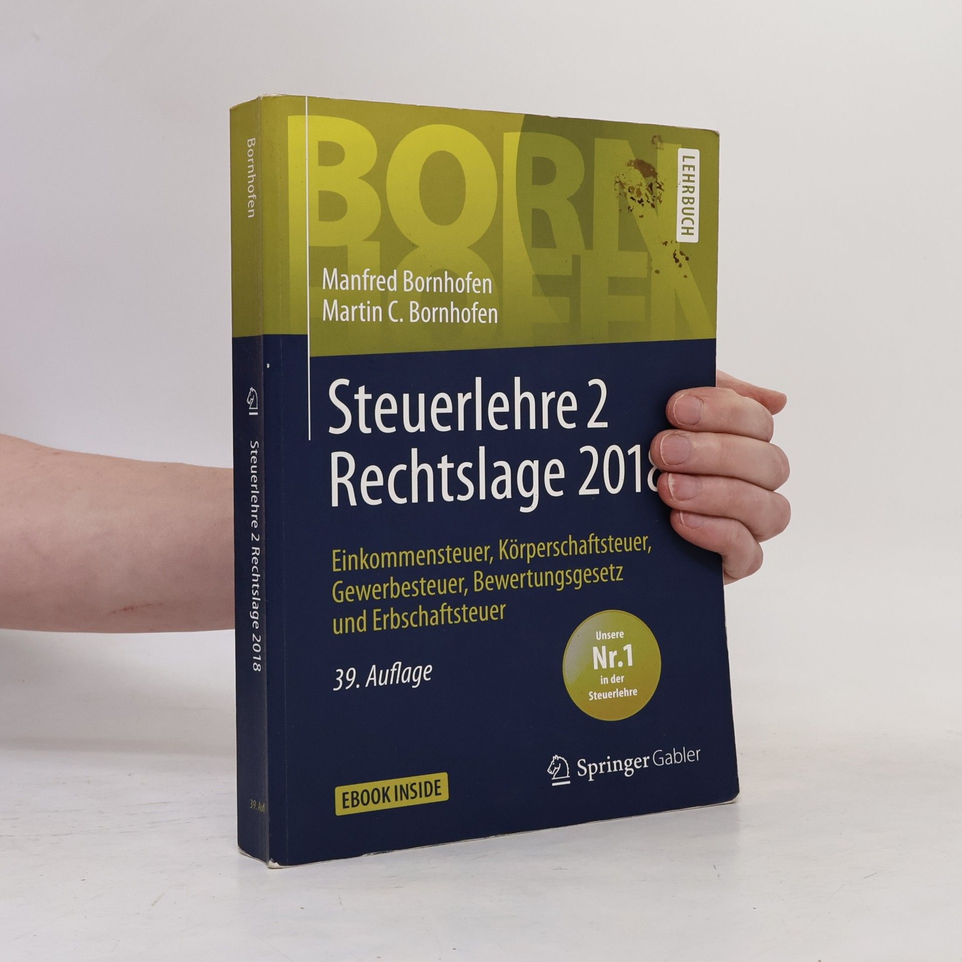 Martin C. Bornhofen Steuerlehre - 2 Rechtslage 2018 - 39. Auflage