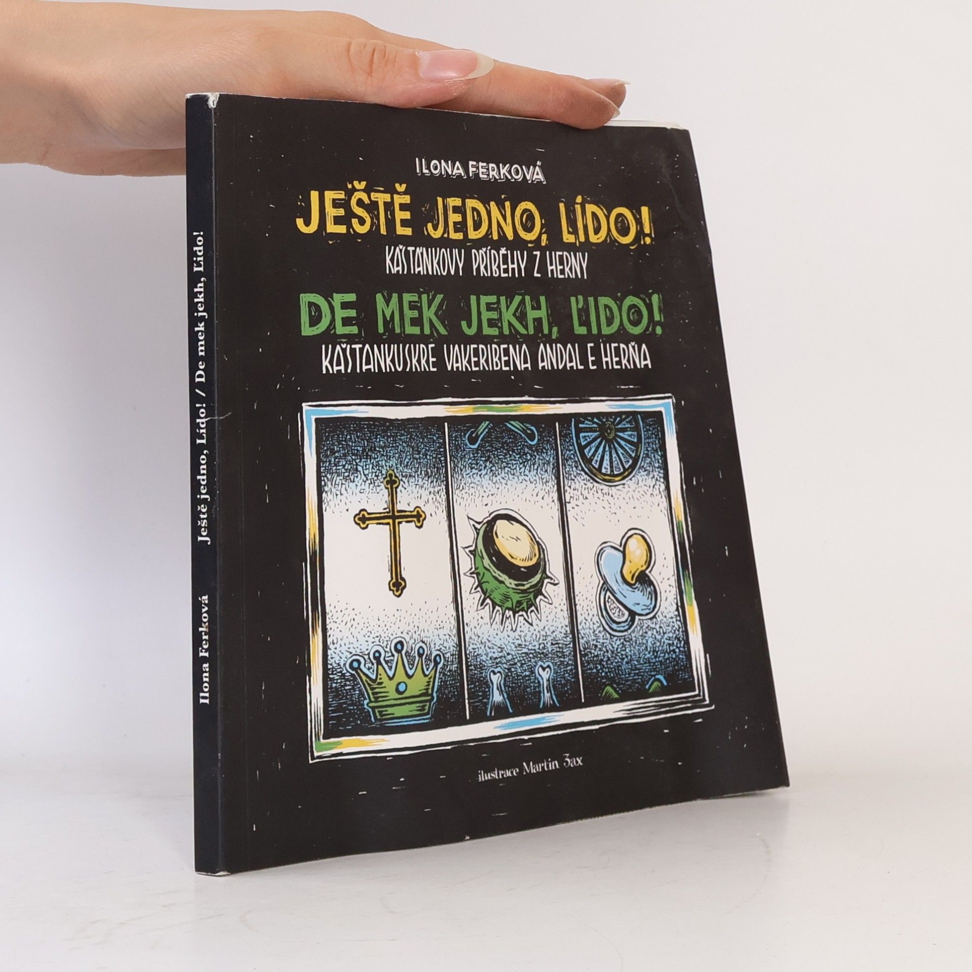 Ilona Ferková Ještě jedno, Lído! / De mek jekh, Ľido!