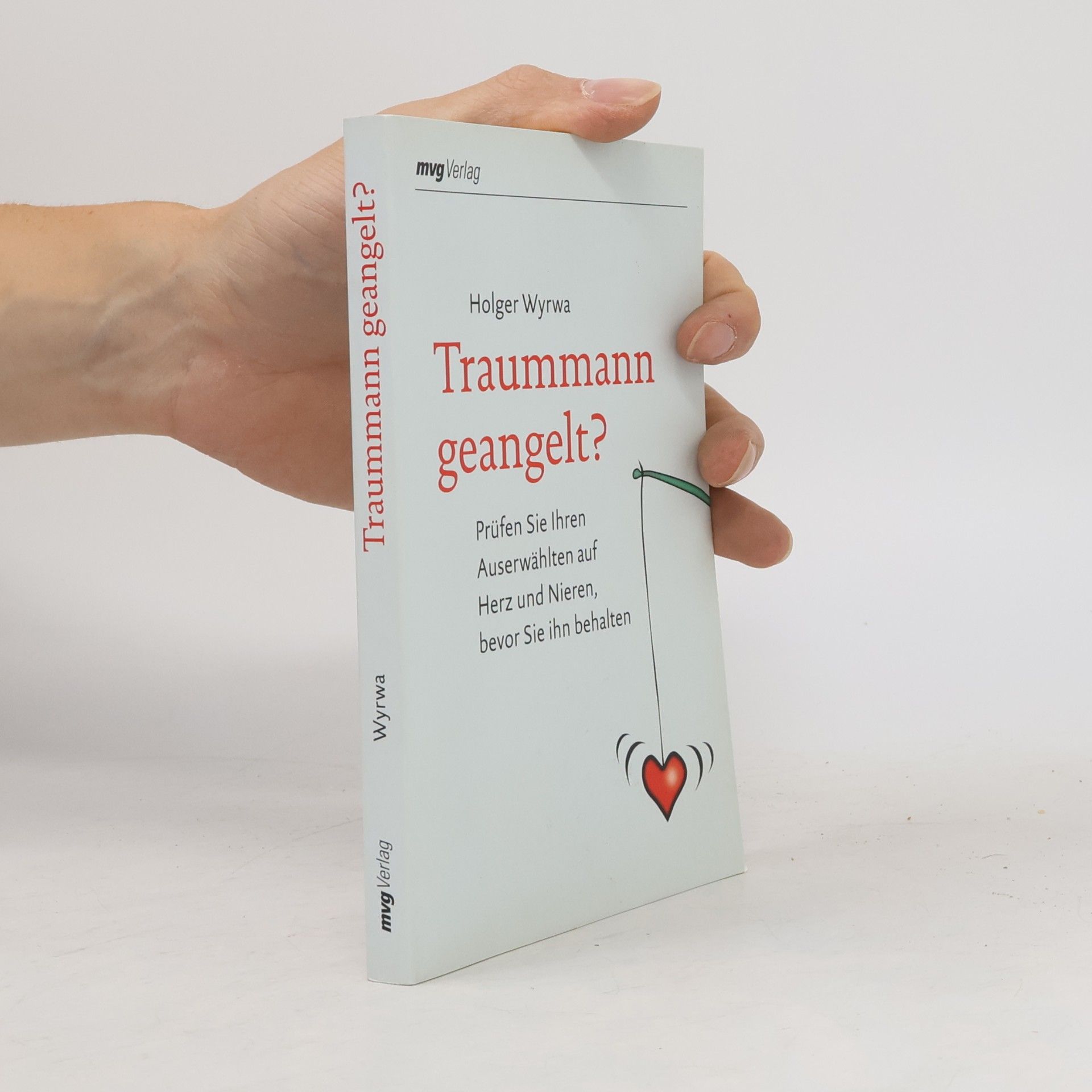Holger Wyrwa Traummann geangelt?