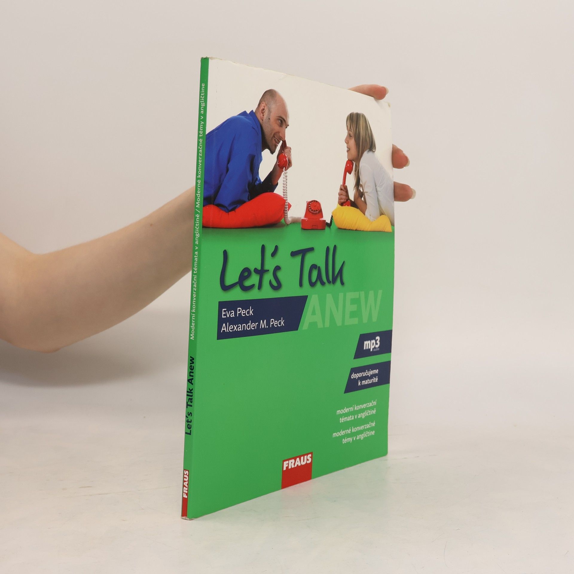 Eva Peck Let's talk anew: moderní konverzační témata v angličtině
