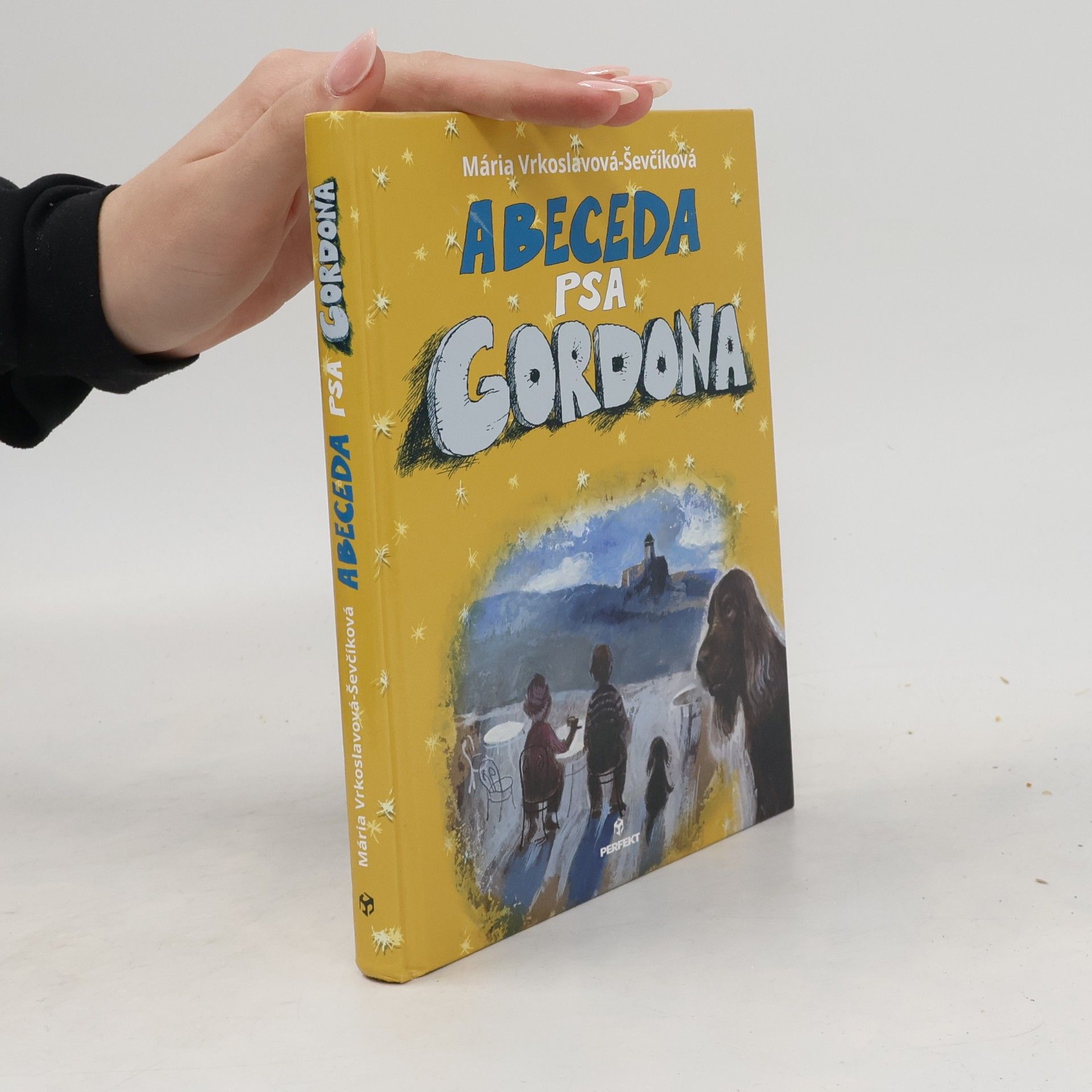 Vrkoslavová-Ševčíková Mária Abeceda psa Gordona